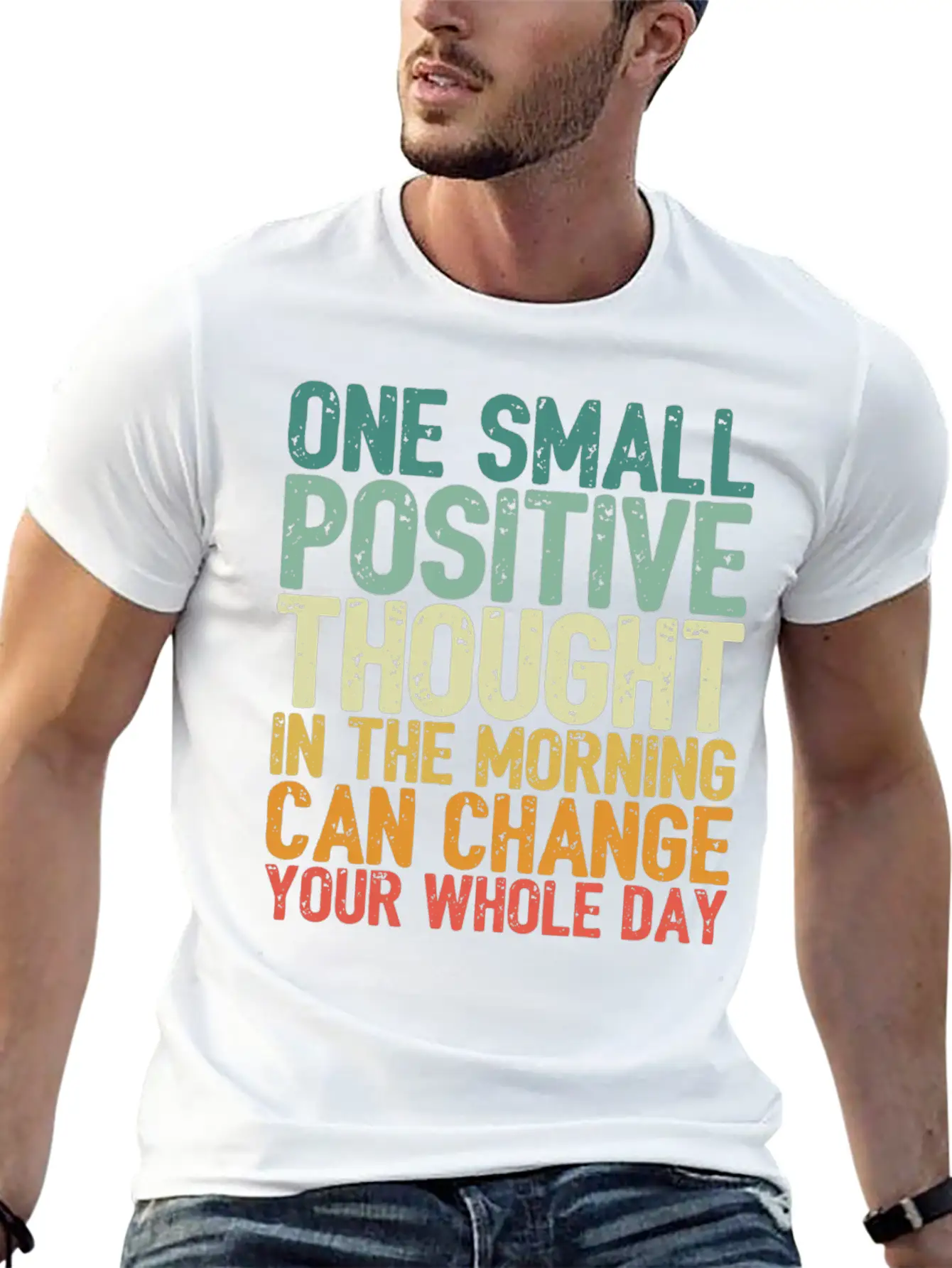 One Small Positive Thought Can Change Whole Day Comfortable Minimalist Graphic Tee – Summer Style Essential