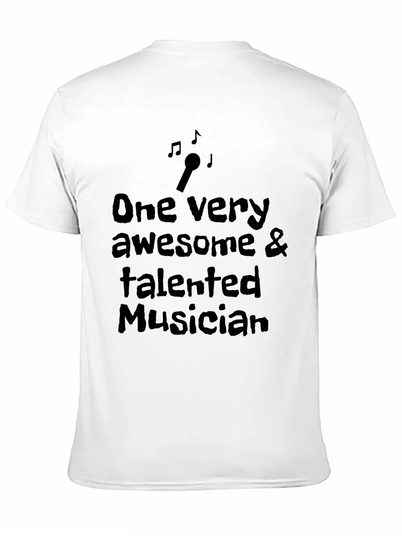 One Very Talented And Awesome Musician Essential Unisex Summer Tee – Soft Cotton Casual Fit