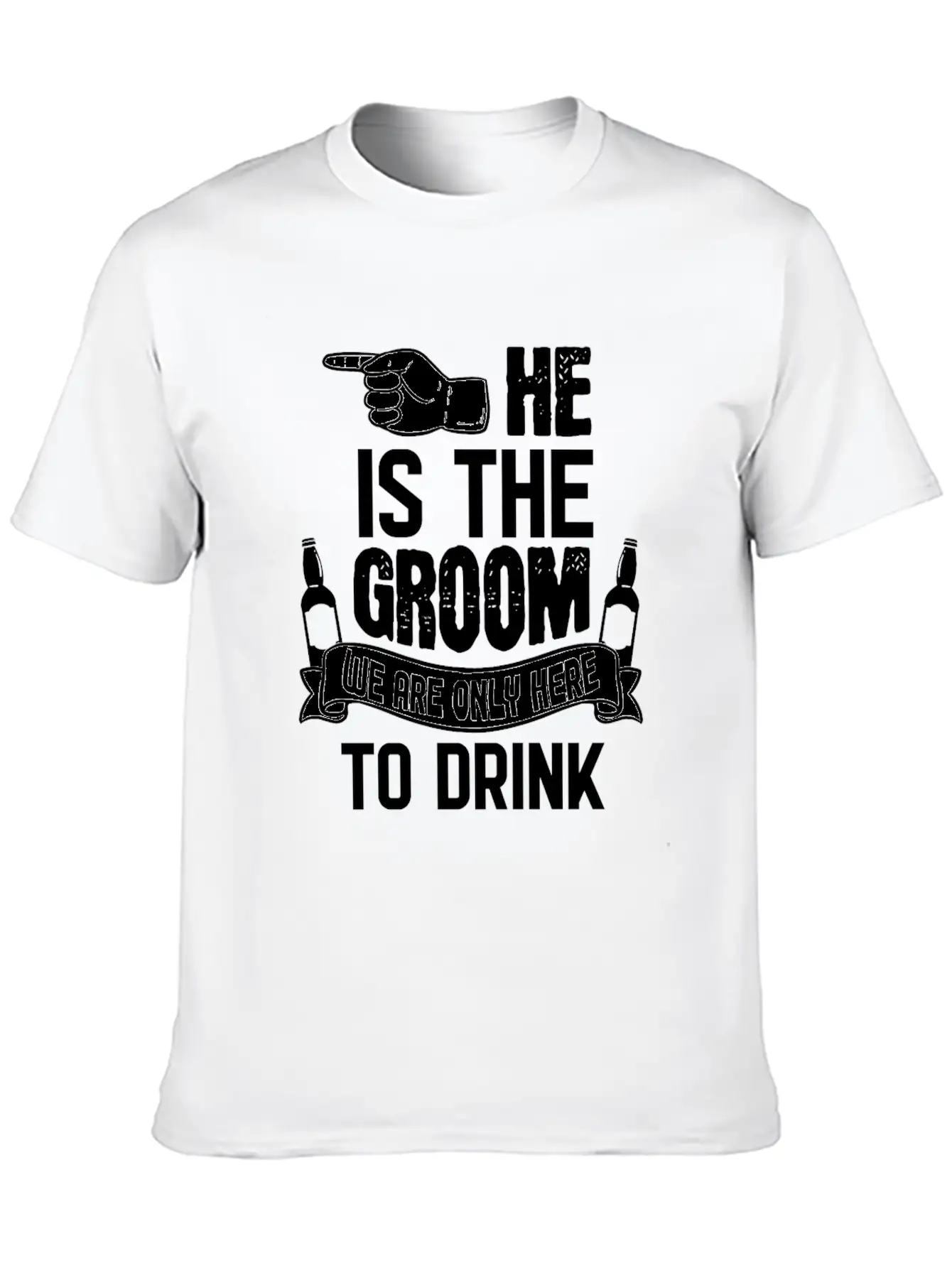 Only Here To Drink Groom Stylish Everyday T-Shirt – Unisex Basic Cotton Tee