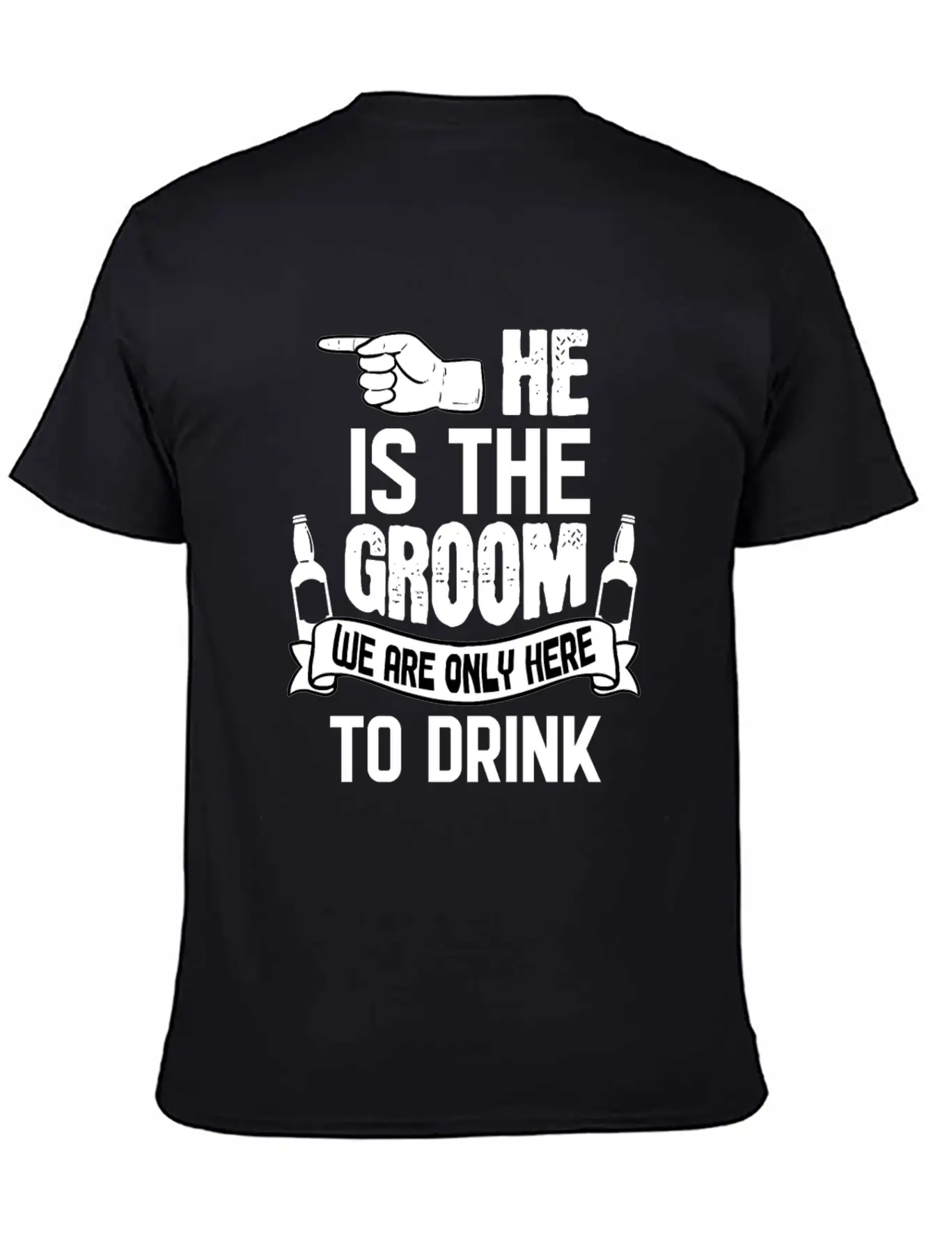 Only Here To Drink Groom Stylish Everyday T-Shirt – Unisex Basic Cotton Tee
