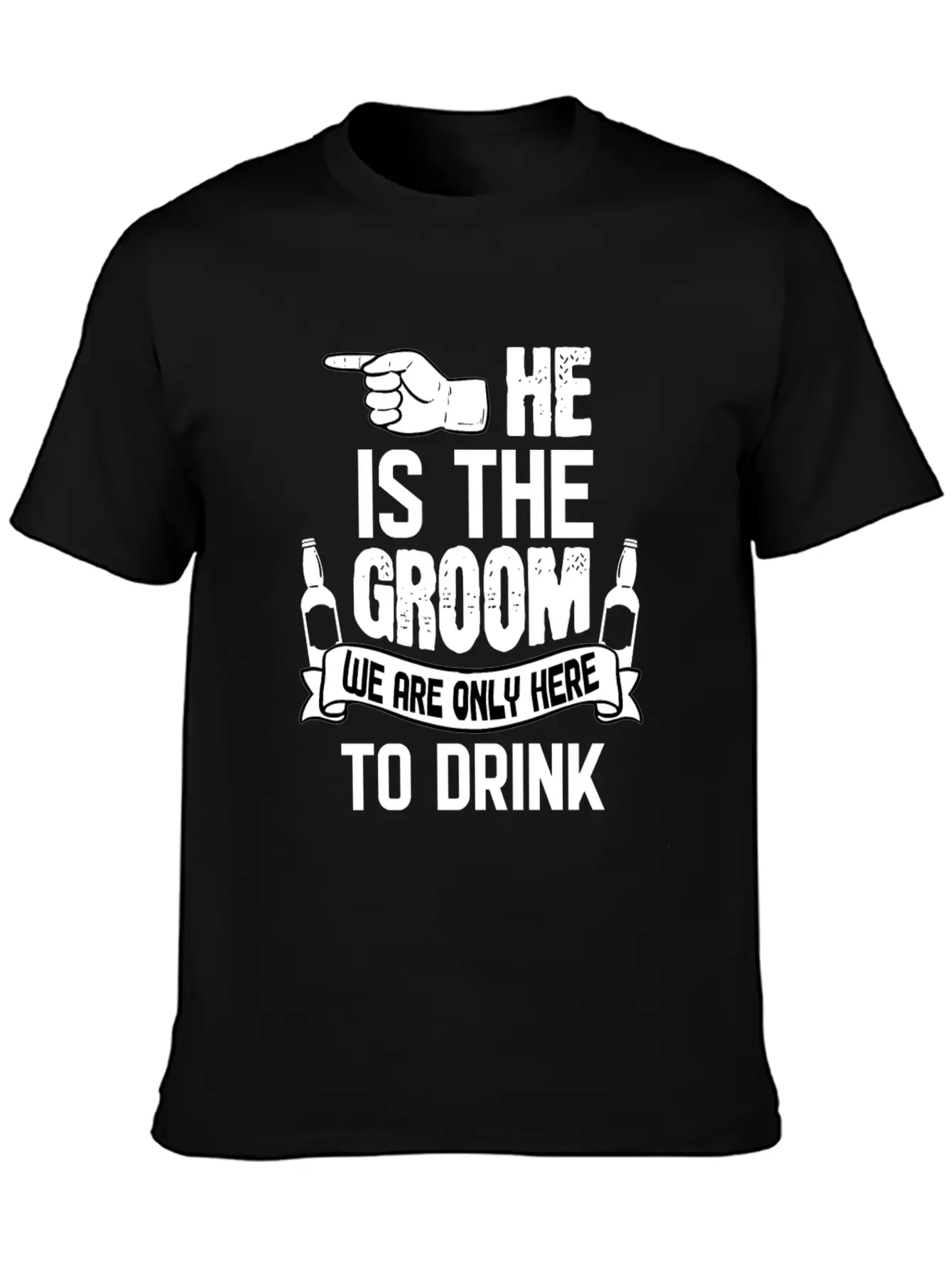 Only Here To Drink Groom Stylish Everyday T-Shirt – Unisex Basic Cotton Tee