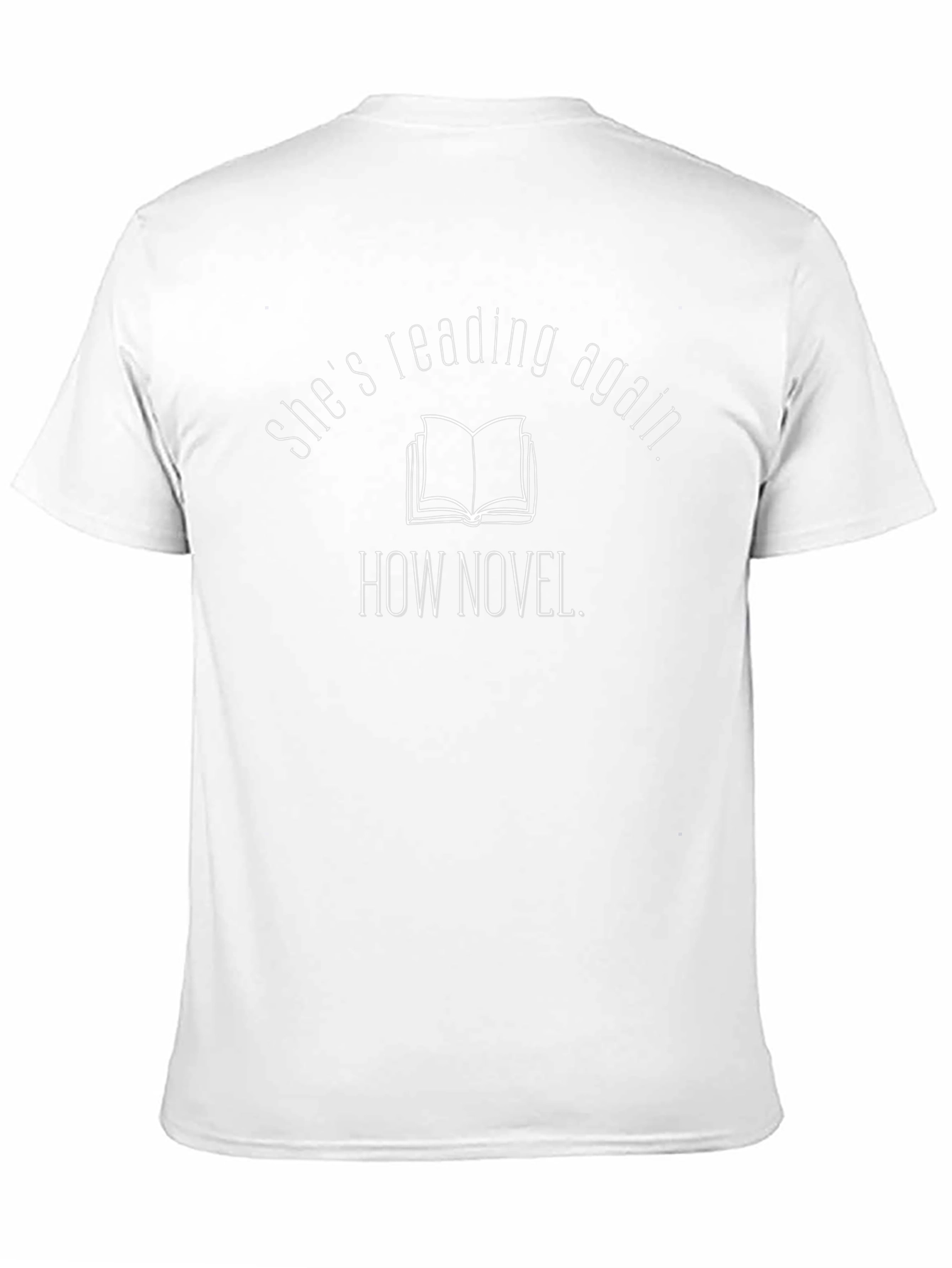 Shes Reading Again Novelty T-Shirt