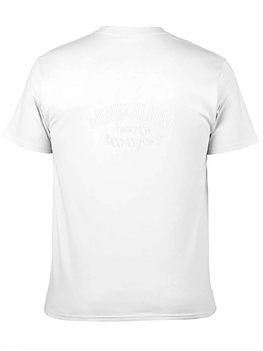 Minimalism T-Shirt: Less is Great