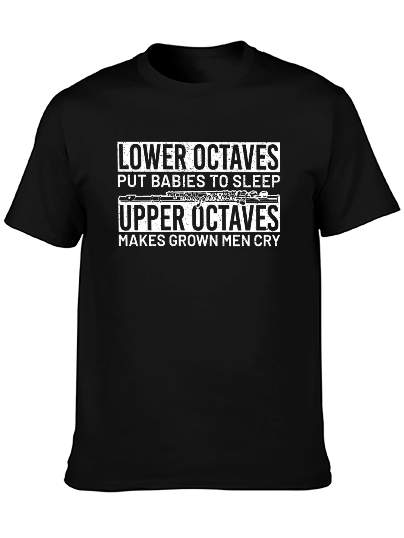 Musical Humor T-Shirt: Lower Octaves Upper Octaves