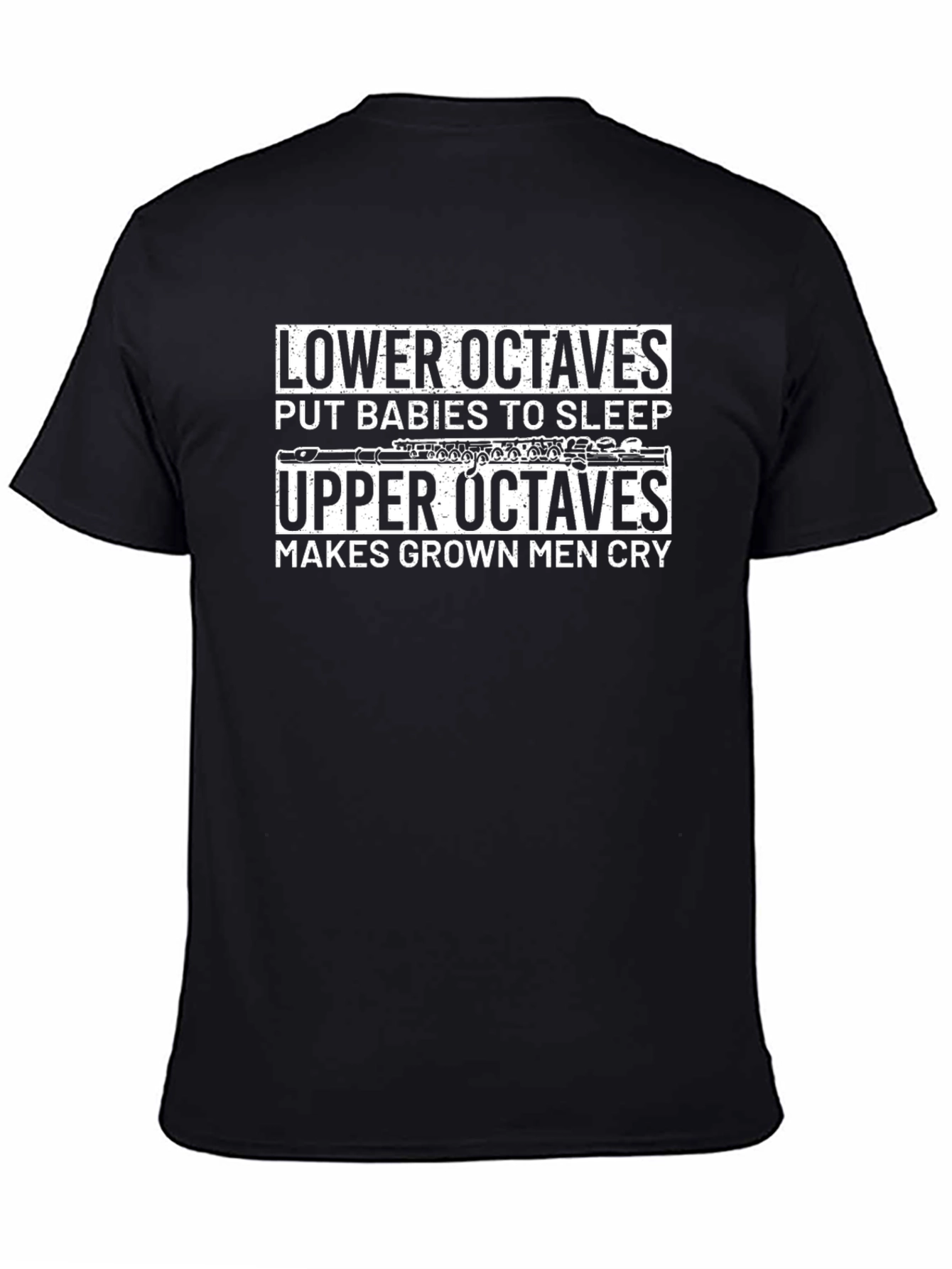Musical Humor T-Shirt: Lower Octaves Upper Octaves
