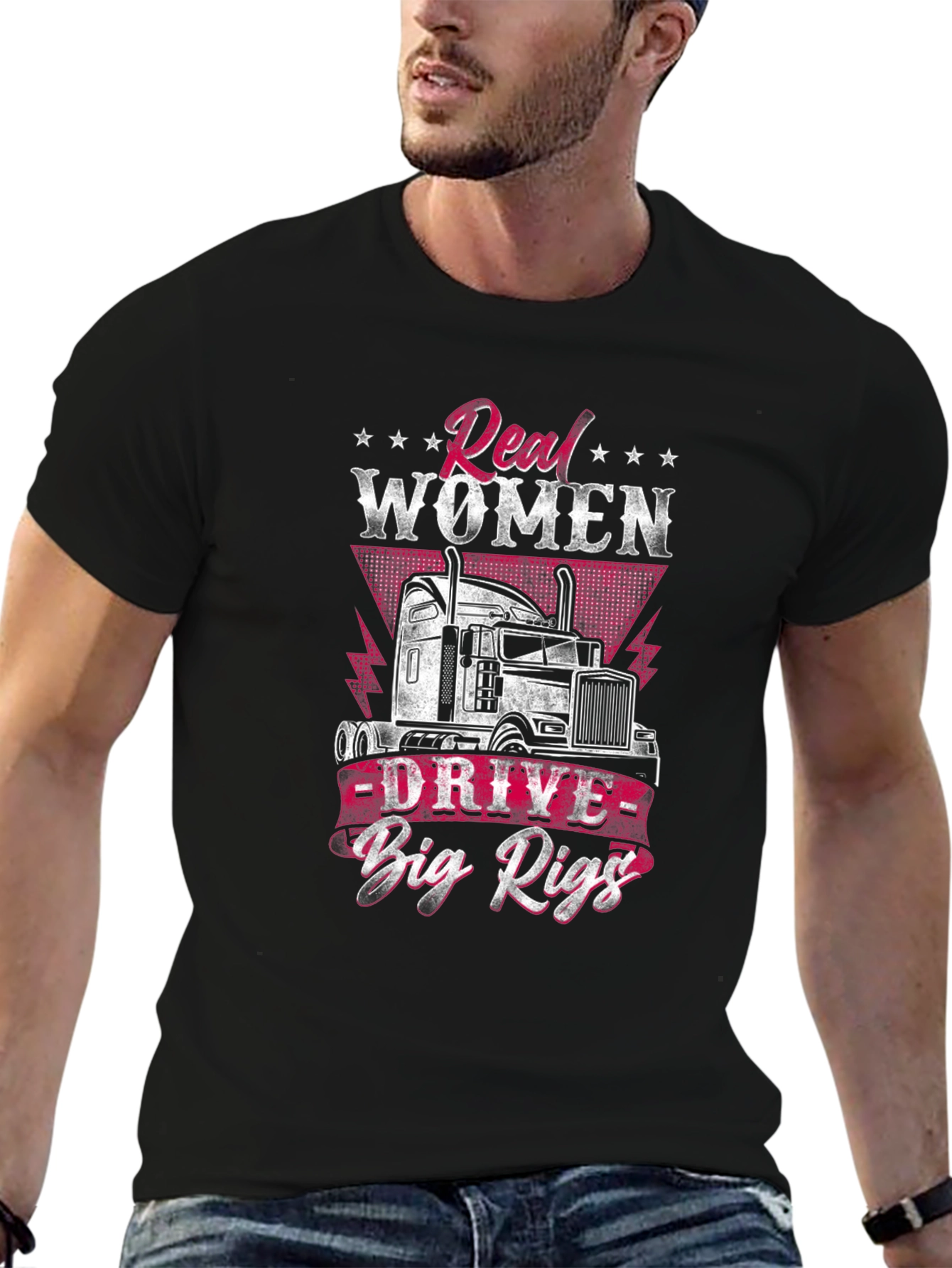 Real Women Drive Big Rigs T-Shirt