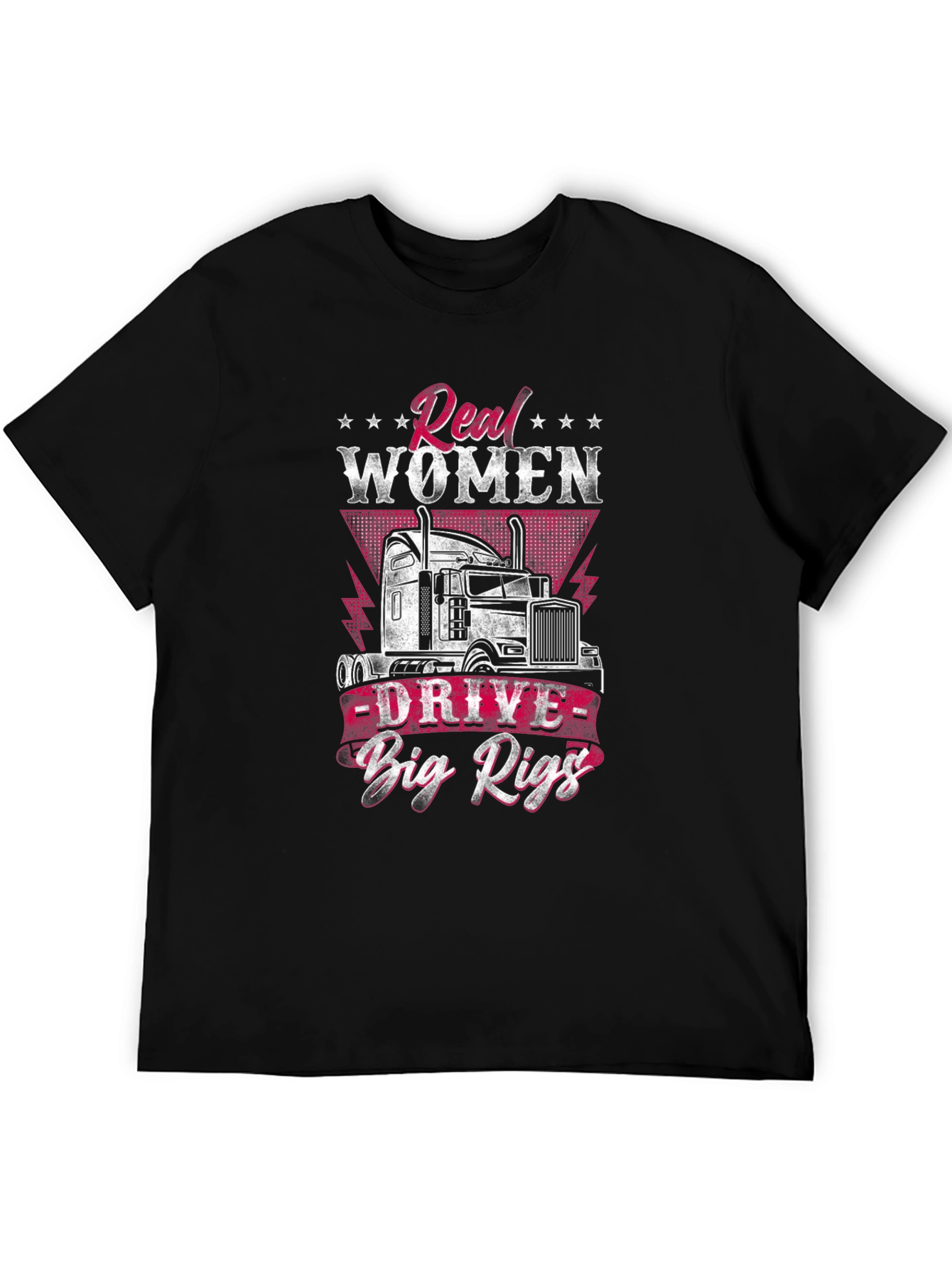 Real Women Drive Big Rigs T-Shirt