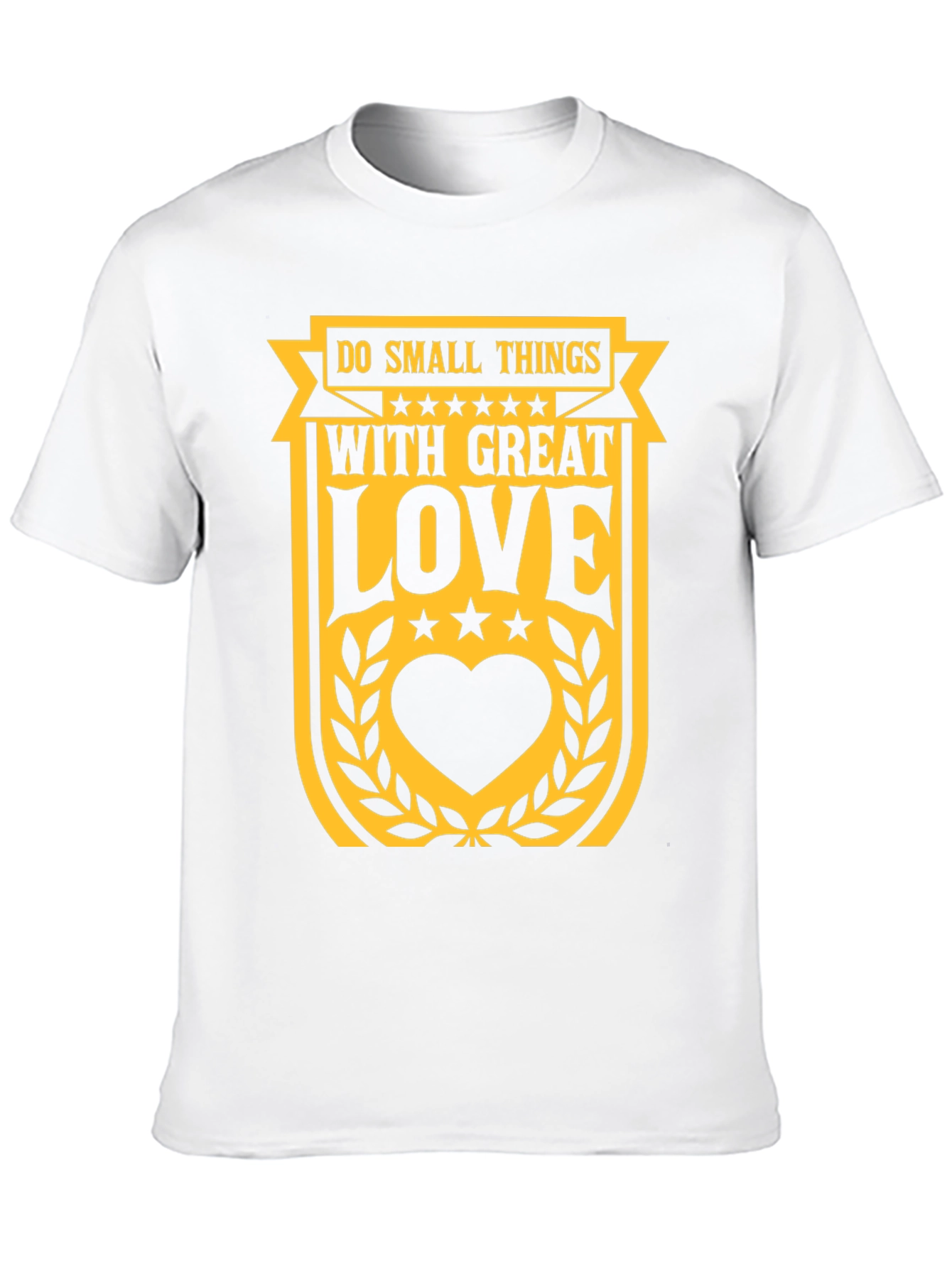 Do Small Things With Great Love T-Shirt