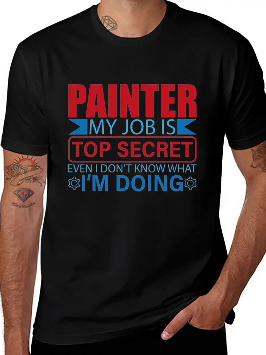 Painter Saying Work Profession Painter Painter Gif Unisex Short Sleeve Soft Cotton T-Shirt – Casual Everyday Wear