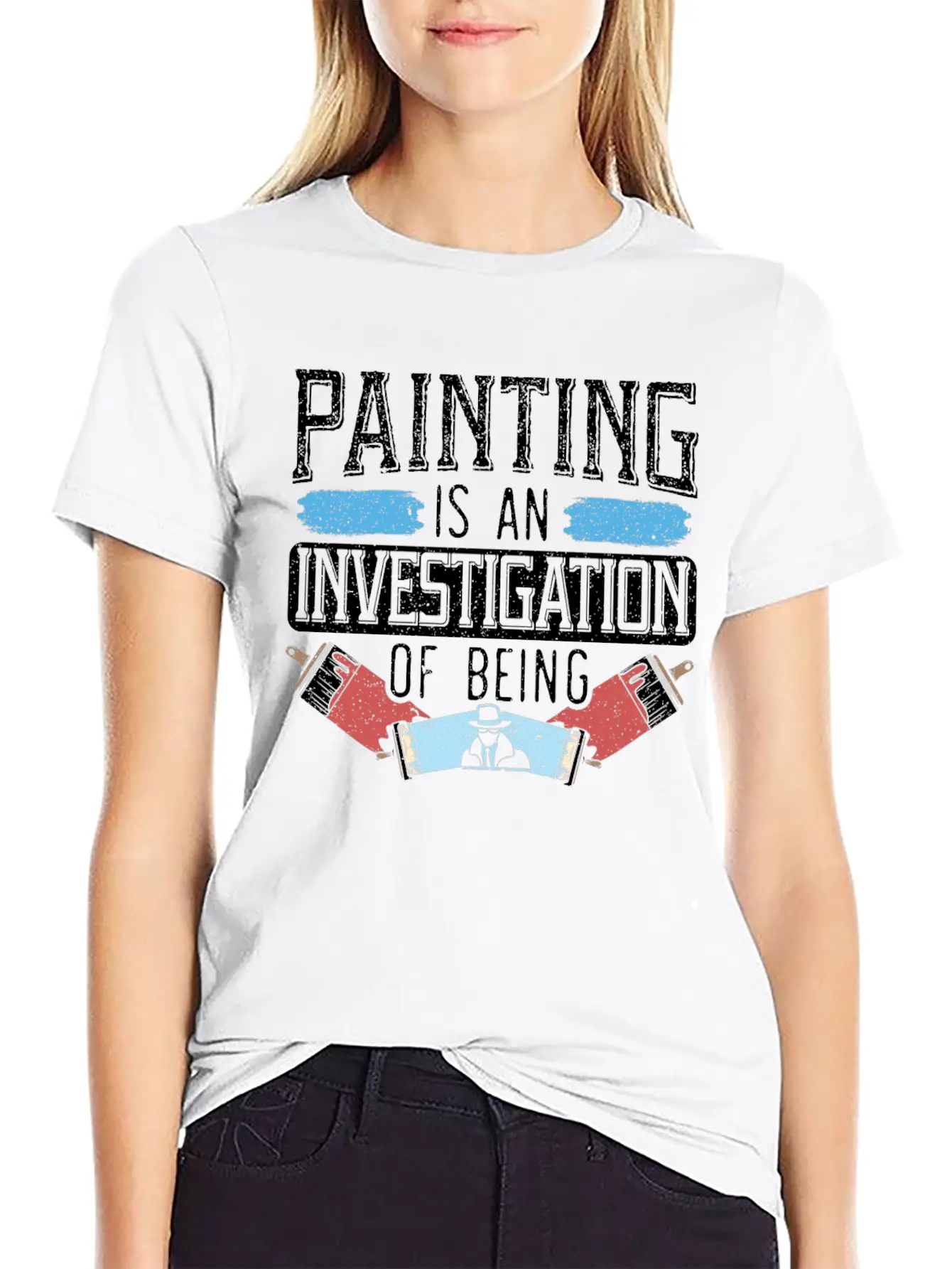 Painting Is An Investigation Of Being Artist Art Timeless Short Sleeve Tee – Comfy And Minimalist Design