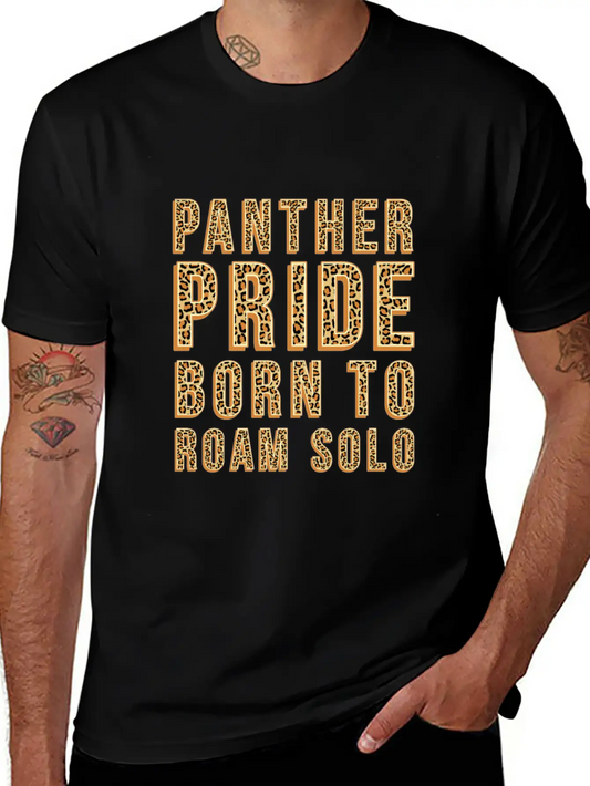 Panther Pride Born To Roam Solo Basic Graphic T-Shirt – Daily Comfort In Soft Cotton