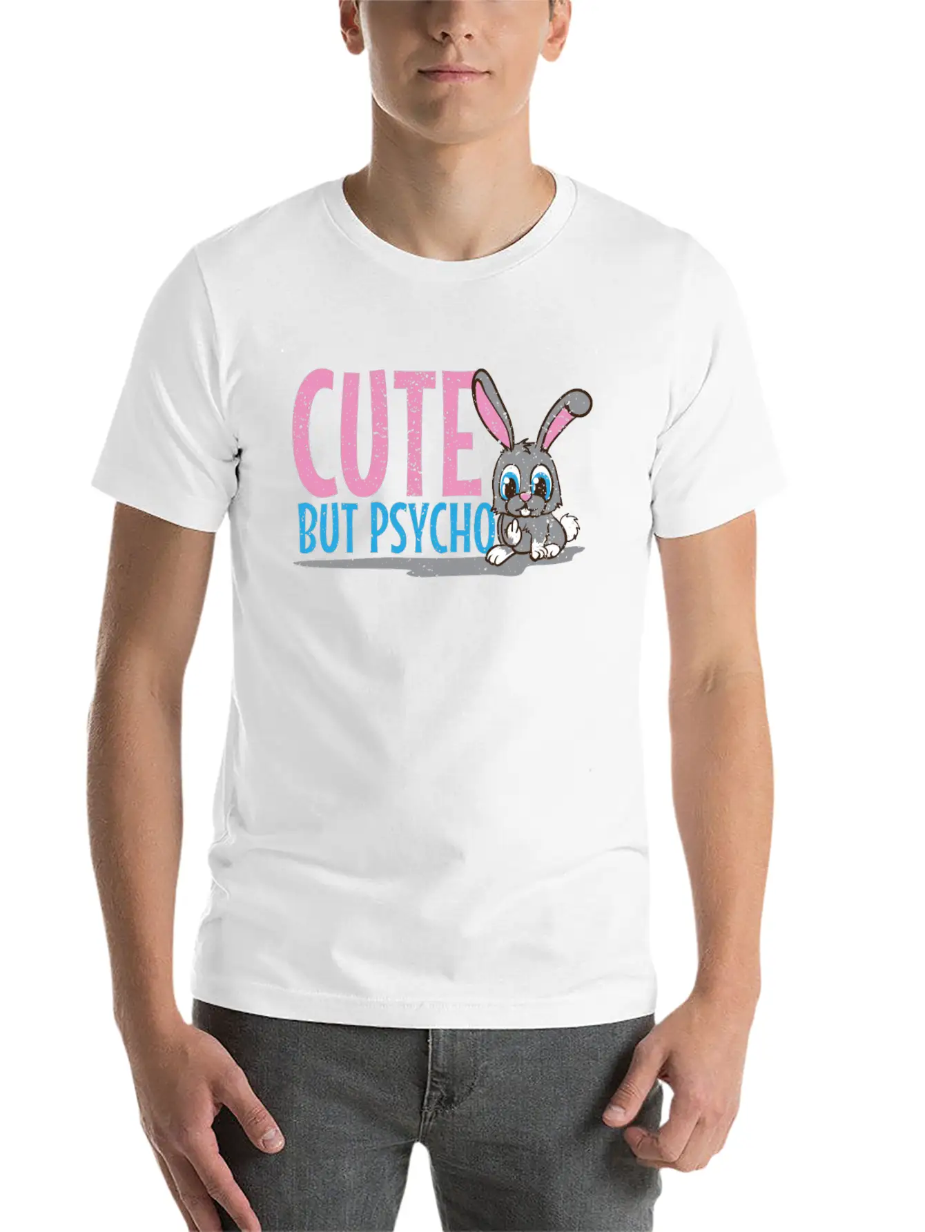 Party Cute But Psycho In Teenage Age As A Bunny Unisex Short Sleeve Soft Cotton T-Shirt – Casual Everyday Wear