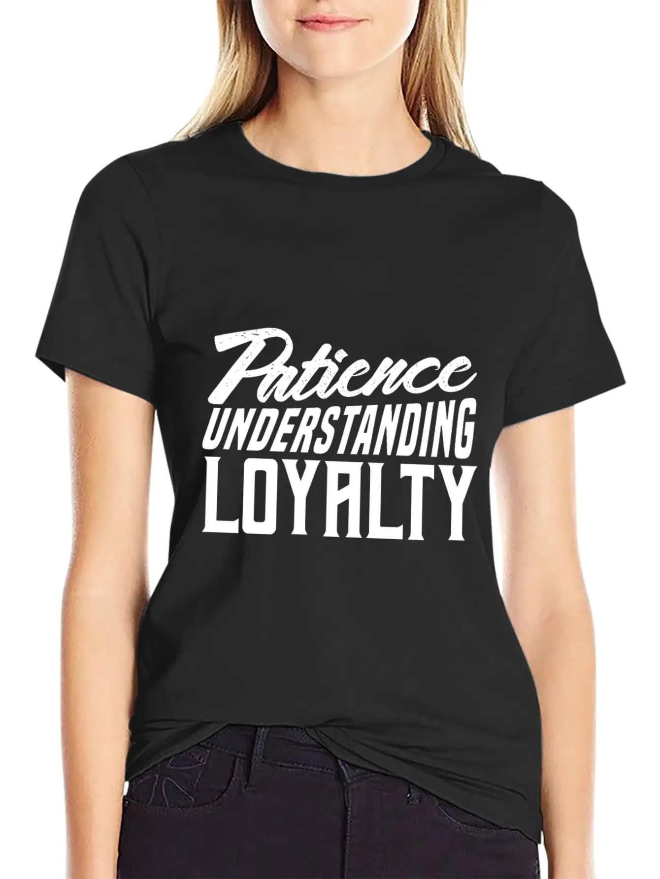 Patience Understanding Loyalty Comfortable Minimalist Graphic Tee – Summer Style Essential