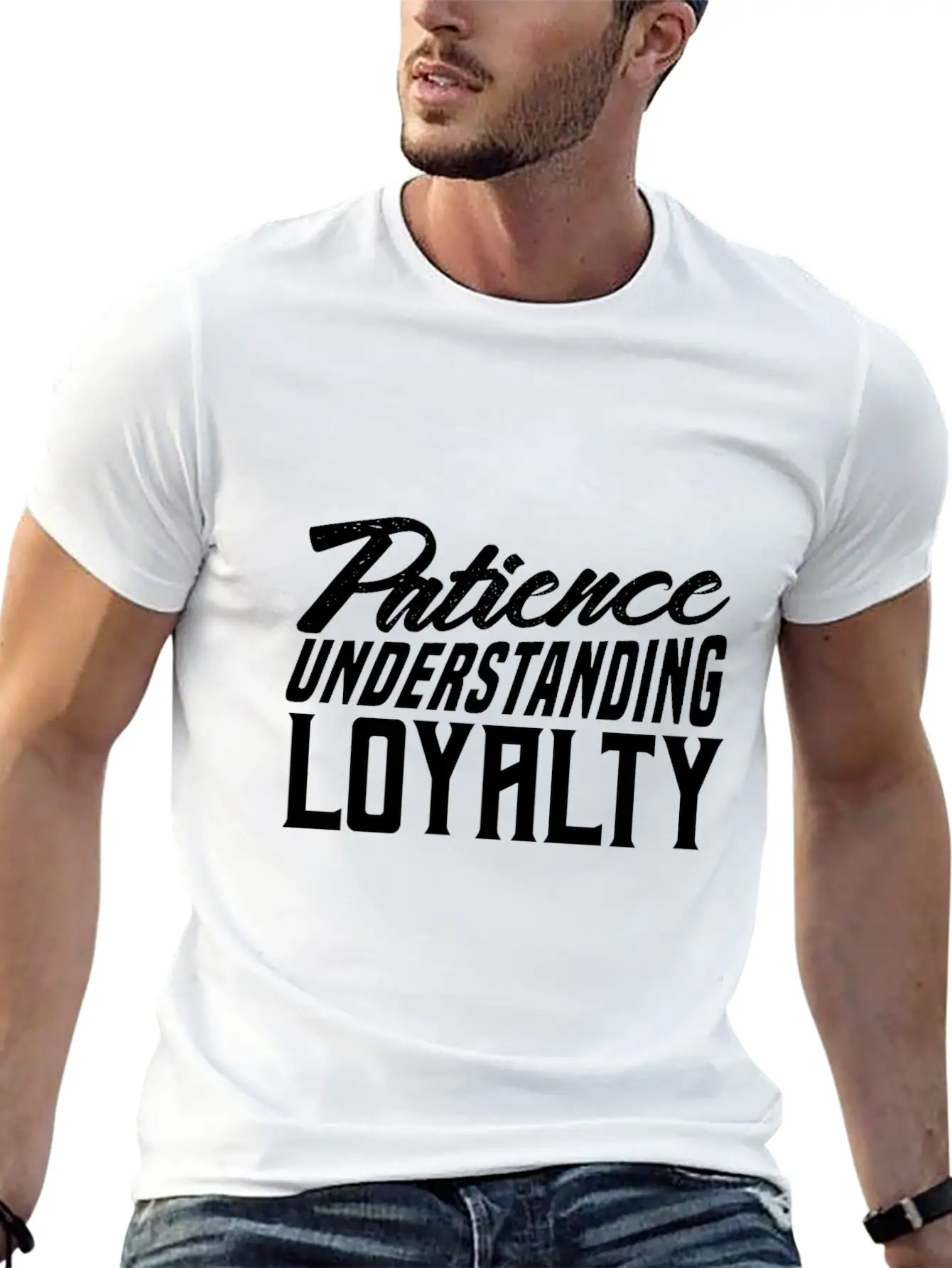 Patience Understanding Loyalty Comfortable Minimalist Graphic Tee – Summer Style Essential