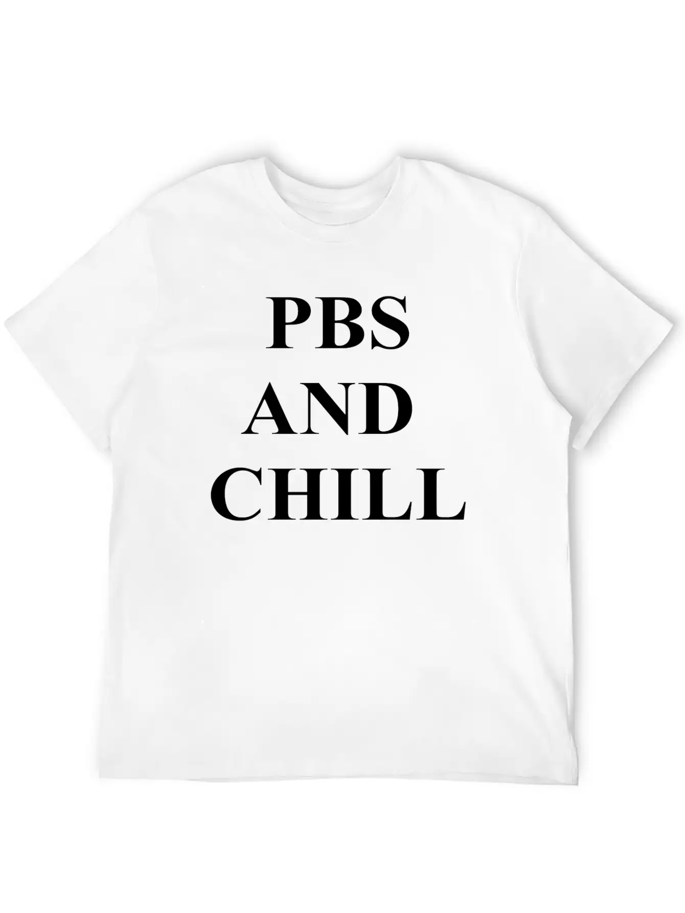 PBS And Chill Stylish Everyday T-Shirt – Unisex Basic Cotton Tee
