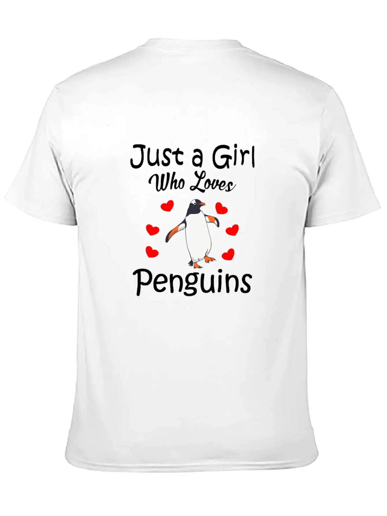 Penguin Gift : Just A Girl Who Loves Penguins Stylish Everyday T-Shirt – Unisex Basic Cotton Tee