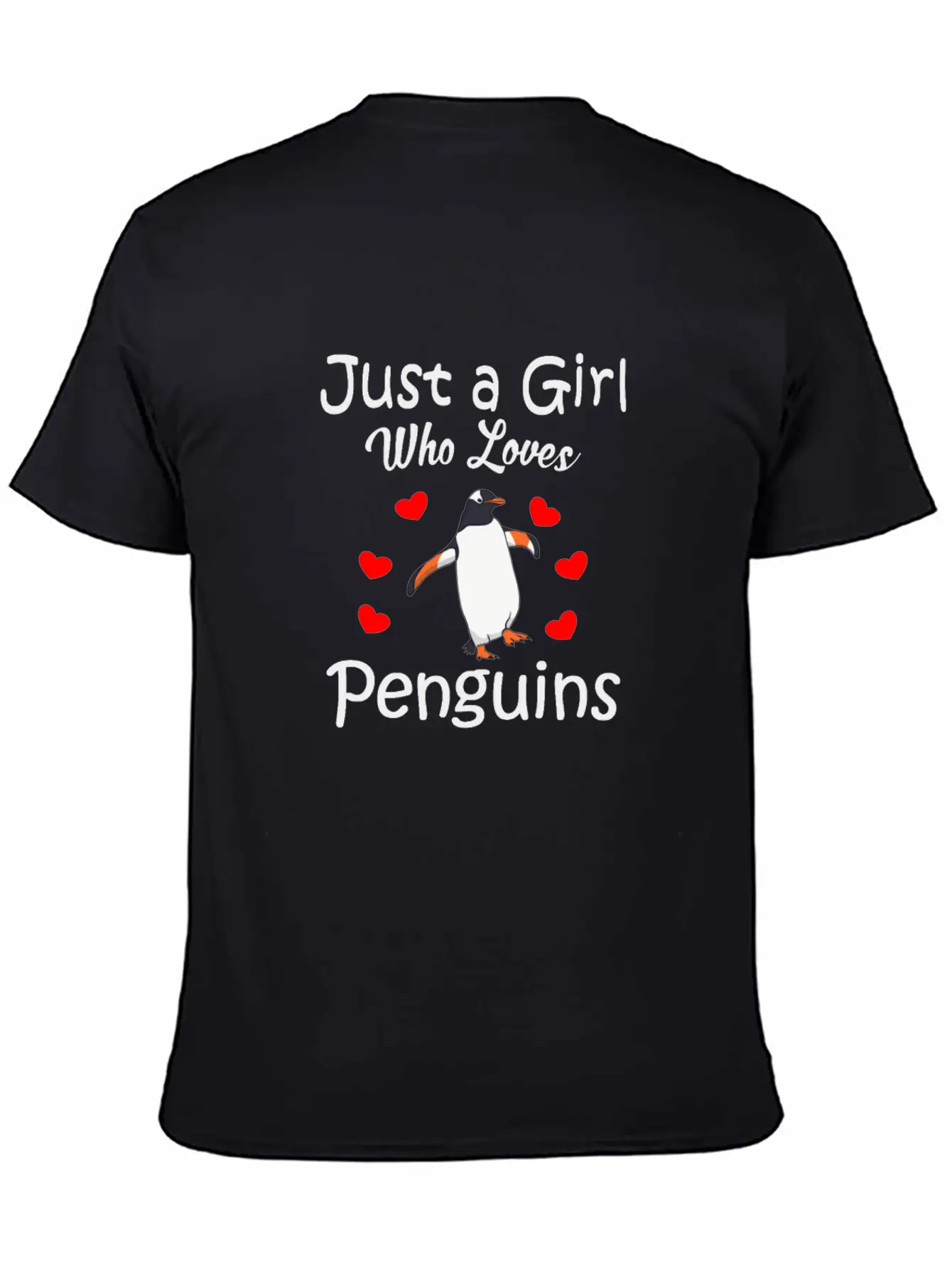 Penguin Gift : Just A Girl Who Loves Penguins Stylish Everyday T-Shirt – Unisex Basic Cotton Tee