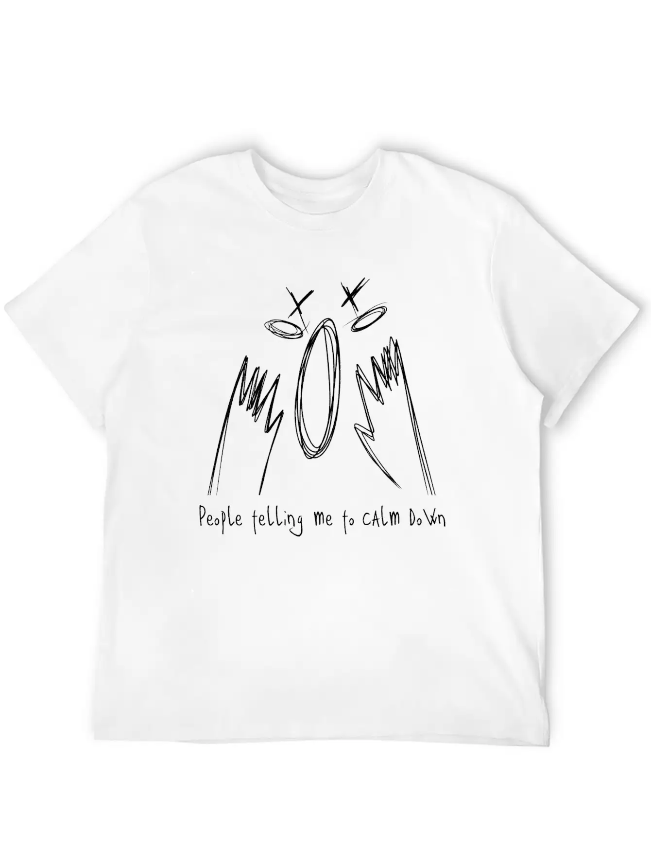 People Telling Me To Calm Down / RAGE Comfortable Minimalist Graphic Tee – Summer Style Essential