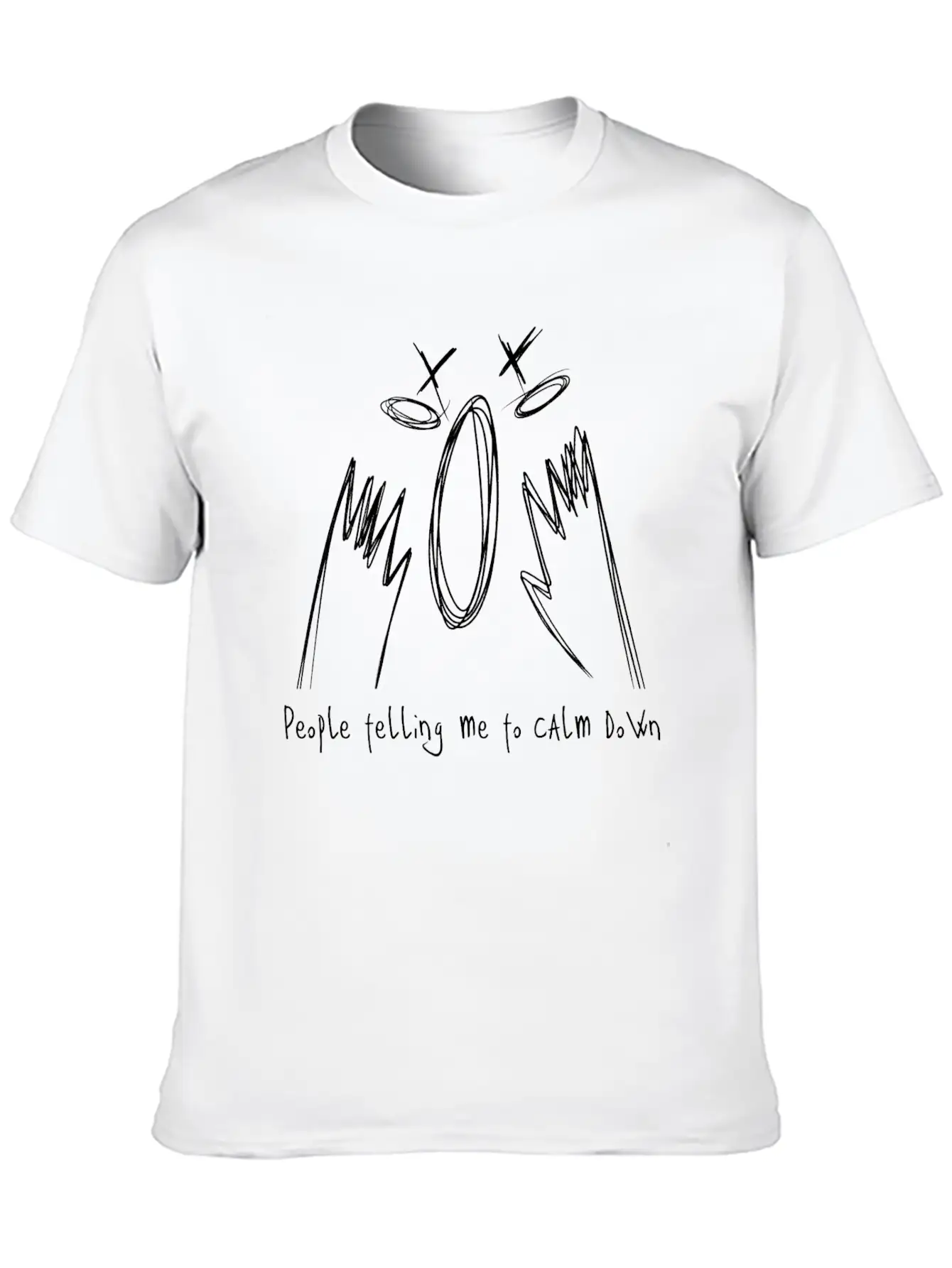 People Telling Me To Calm Down / RAGE Comfortable Minimalist Graphic Tee – Summer Style Essential