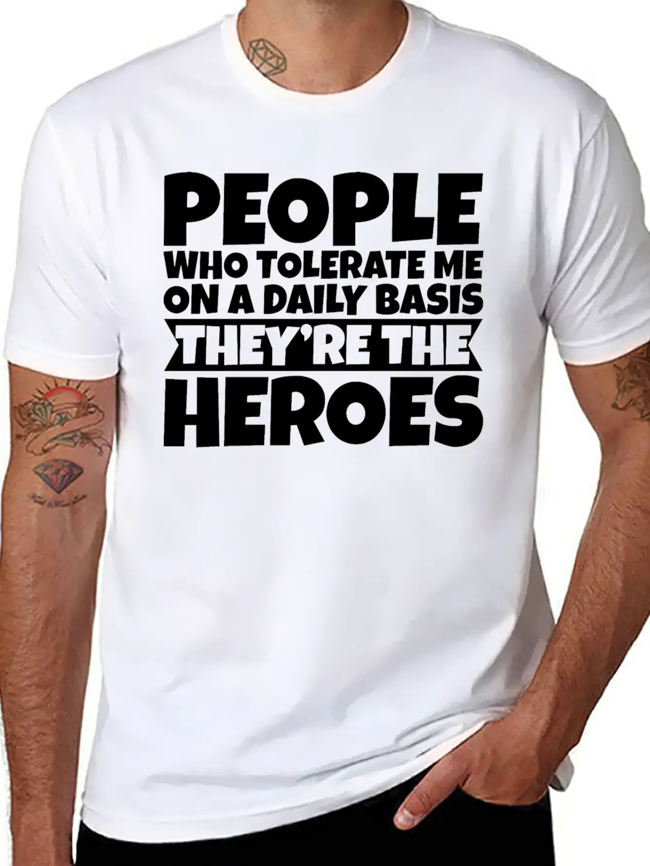 People Who Tolerate Me Daily, They're The Heroes 3 Timeless Short Sleeve Tee – Comfy And Minimalist Design