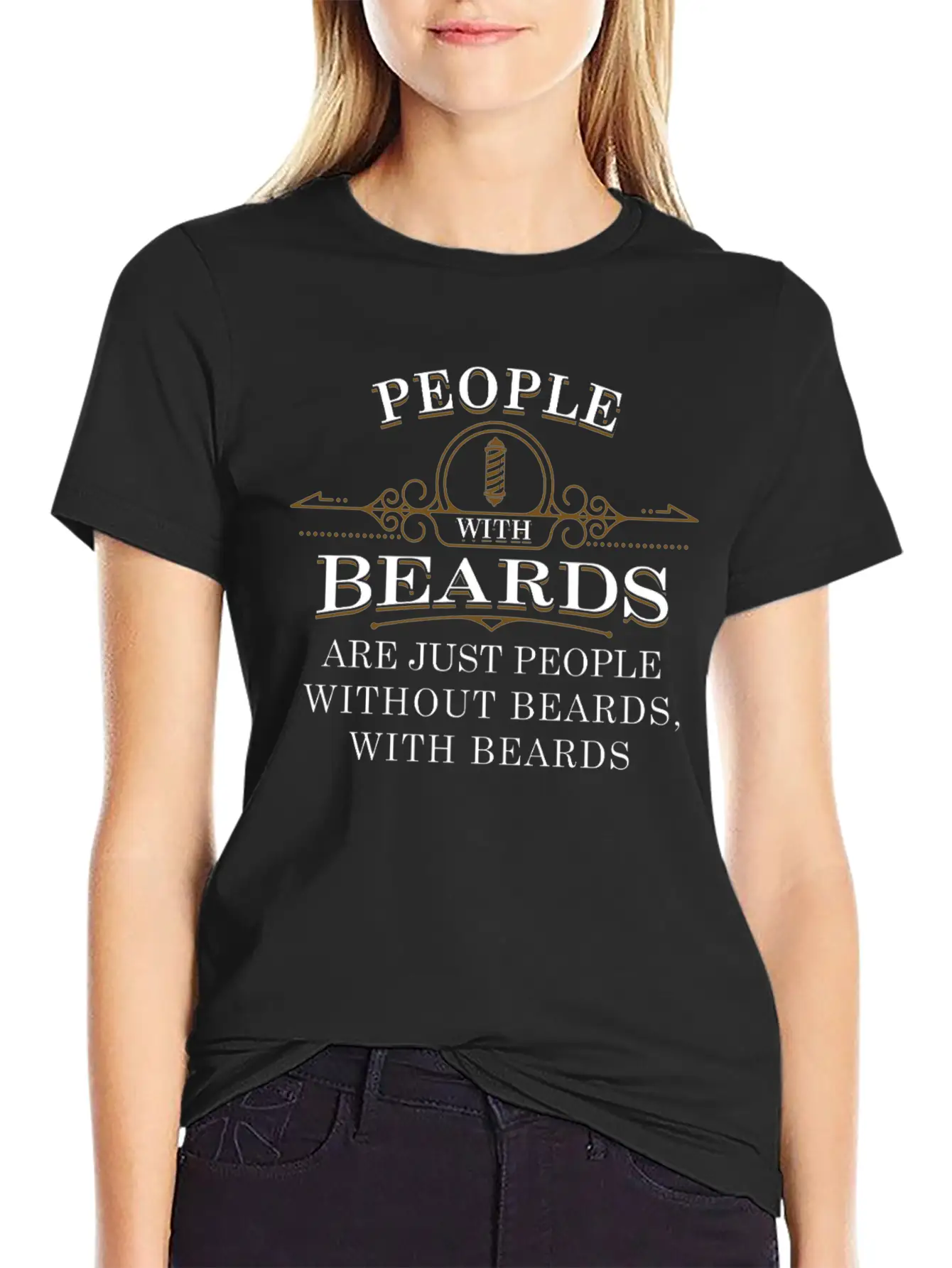People With Beards! Funny Barber Beard Quote Comfortable Minimalist Graphic Tee – Summer Style Essential