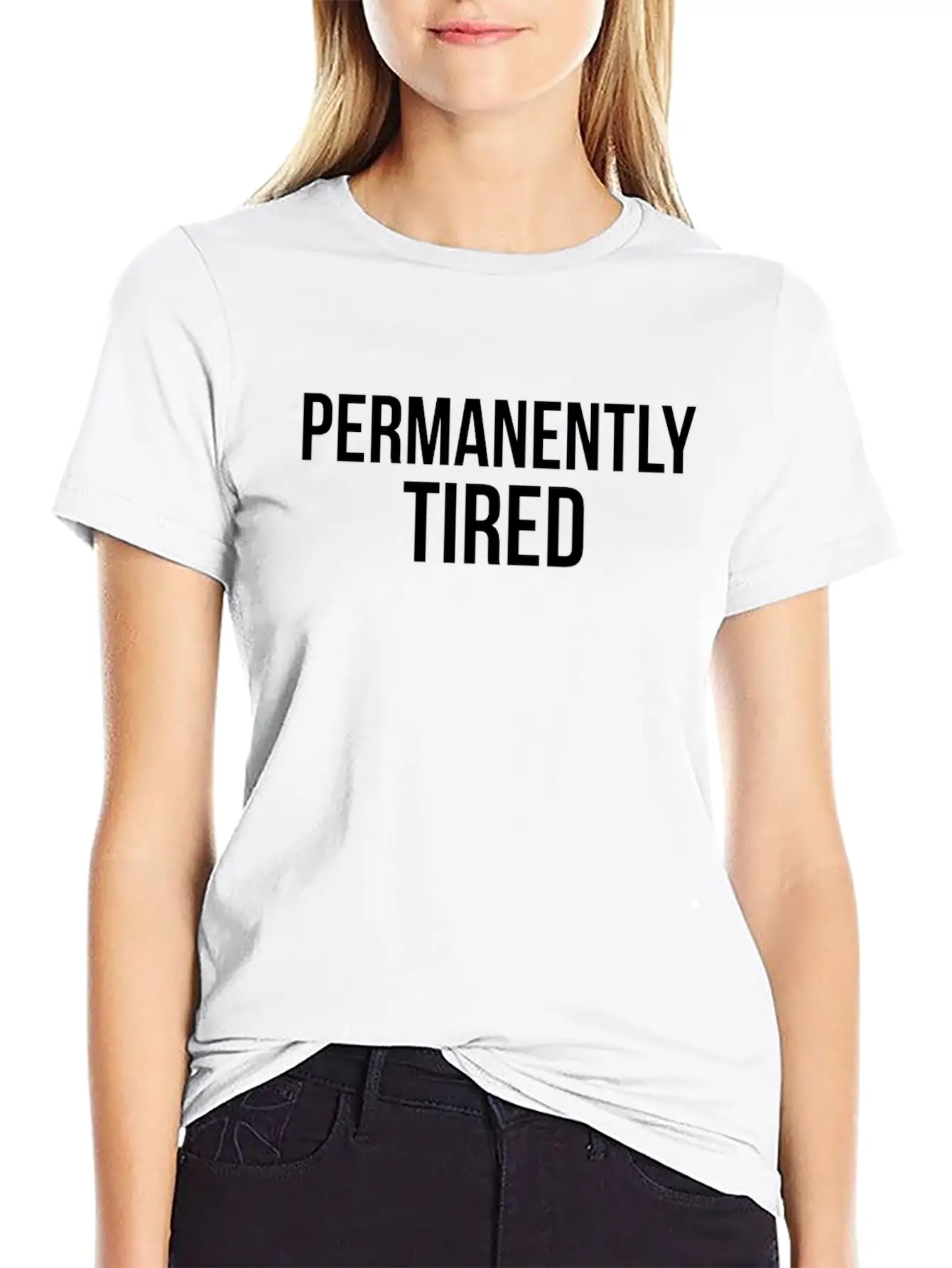 Permanently Tired Basic Graphic T-Shirt – Daily Comfort In Soft Cotton