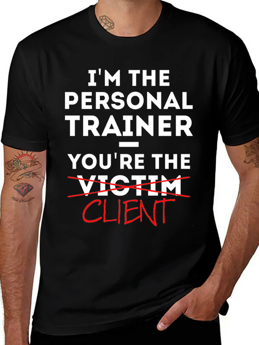 Personal Trainer Fitness Coach Saying Gift Basic Graphic T-Shirt – Daily Comfort In Soft Cotton