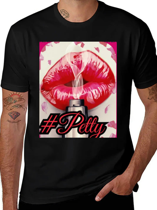 Petty Lips Stylish Everyday T-Shirt – Unisex Basic Cotton Tee