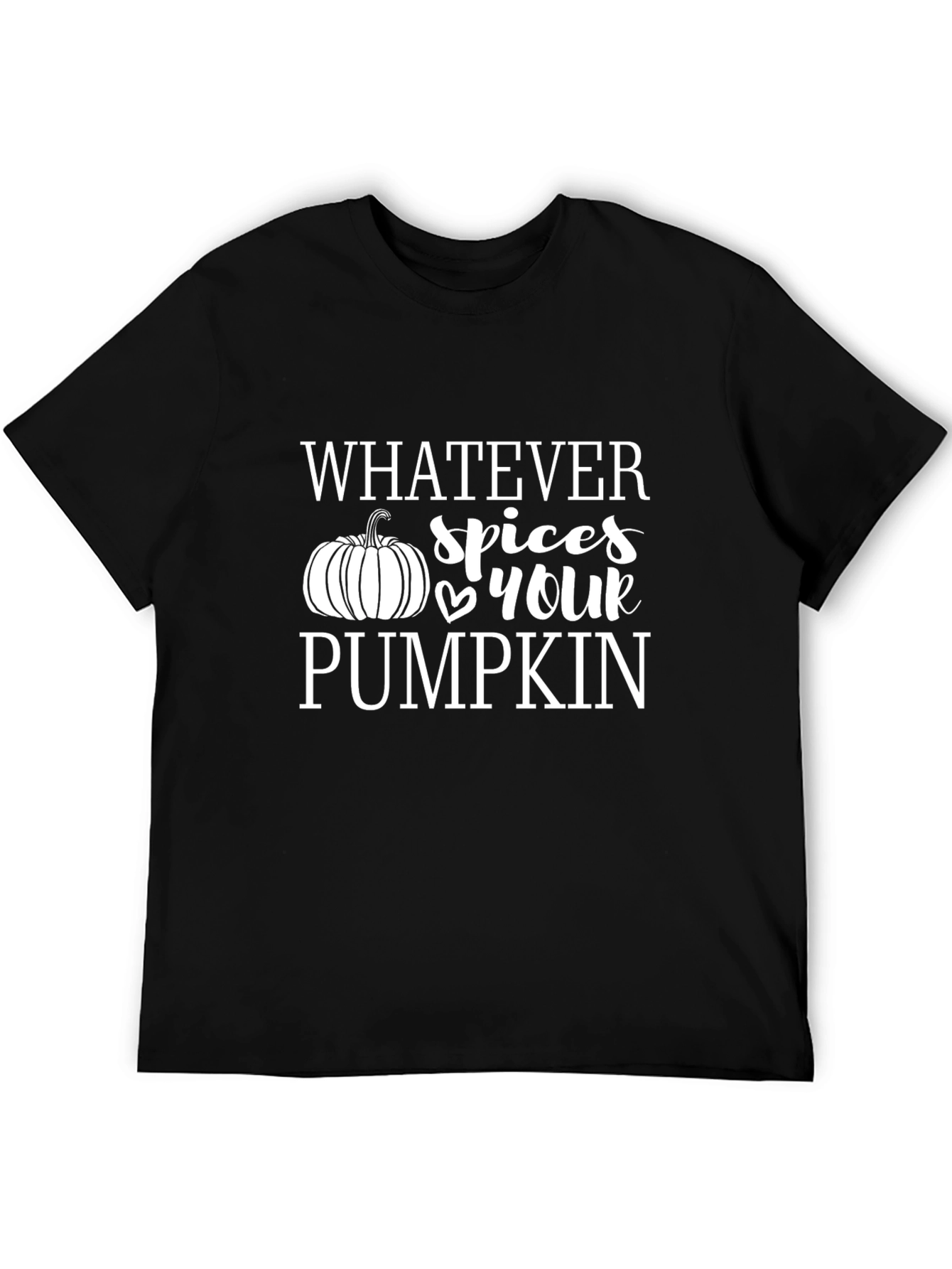Whatever Spices Your Pumpkin Black T-Shirt
