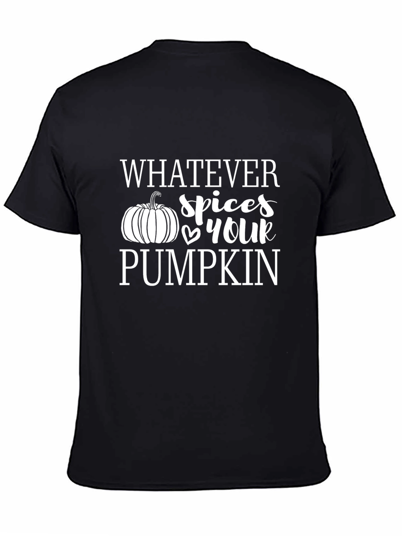 Whatever Spices Your Pumpkin Black T-Shirt
