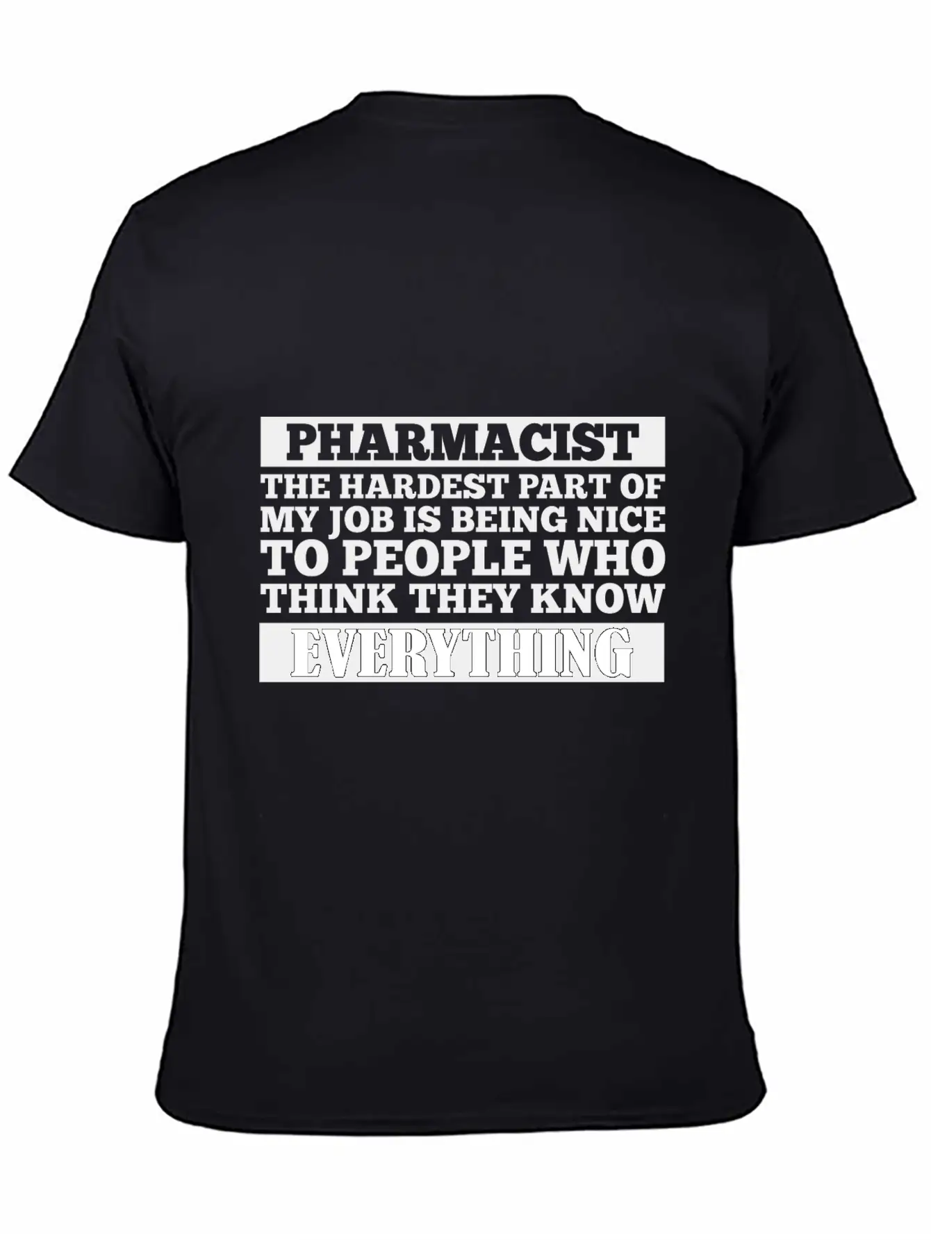 Pharmacist The Hardest Part Of My Job Unisex Casual T-Shirt – Clean Design For Daily Comfort