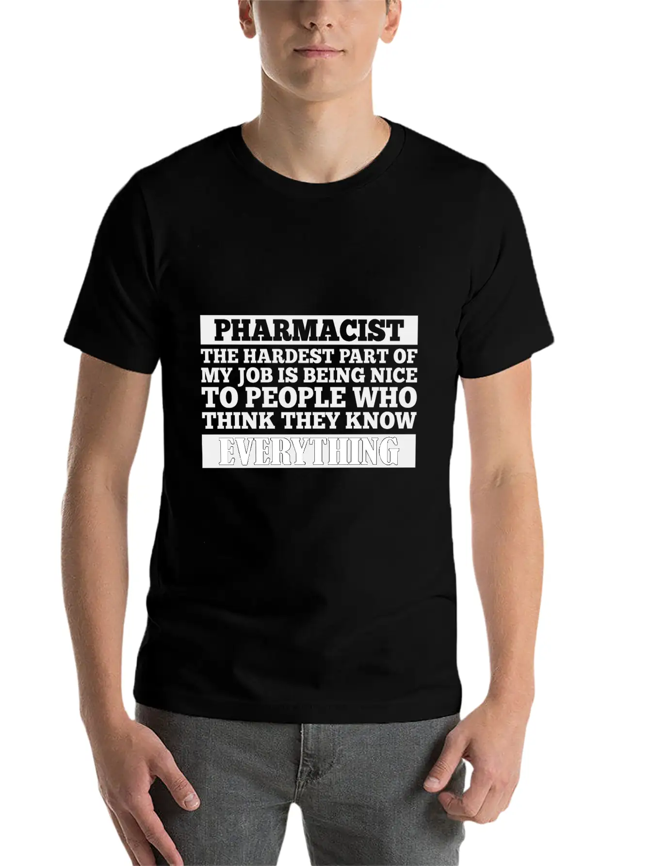 Pharmacist The Hardest Part Of My Job Unisex Casual T-Shirt – Clean Design For Daily Comfort