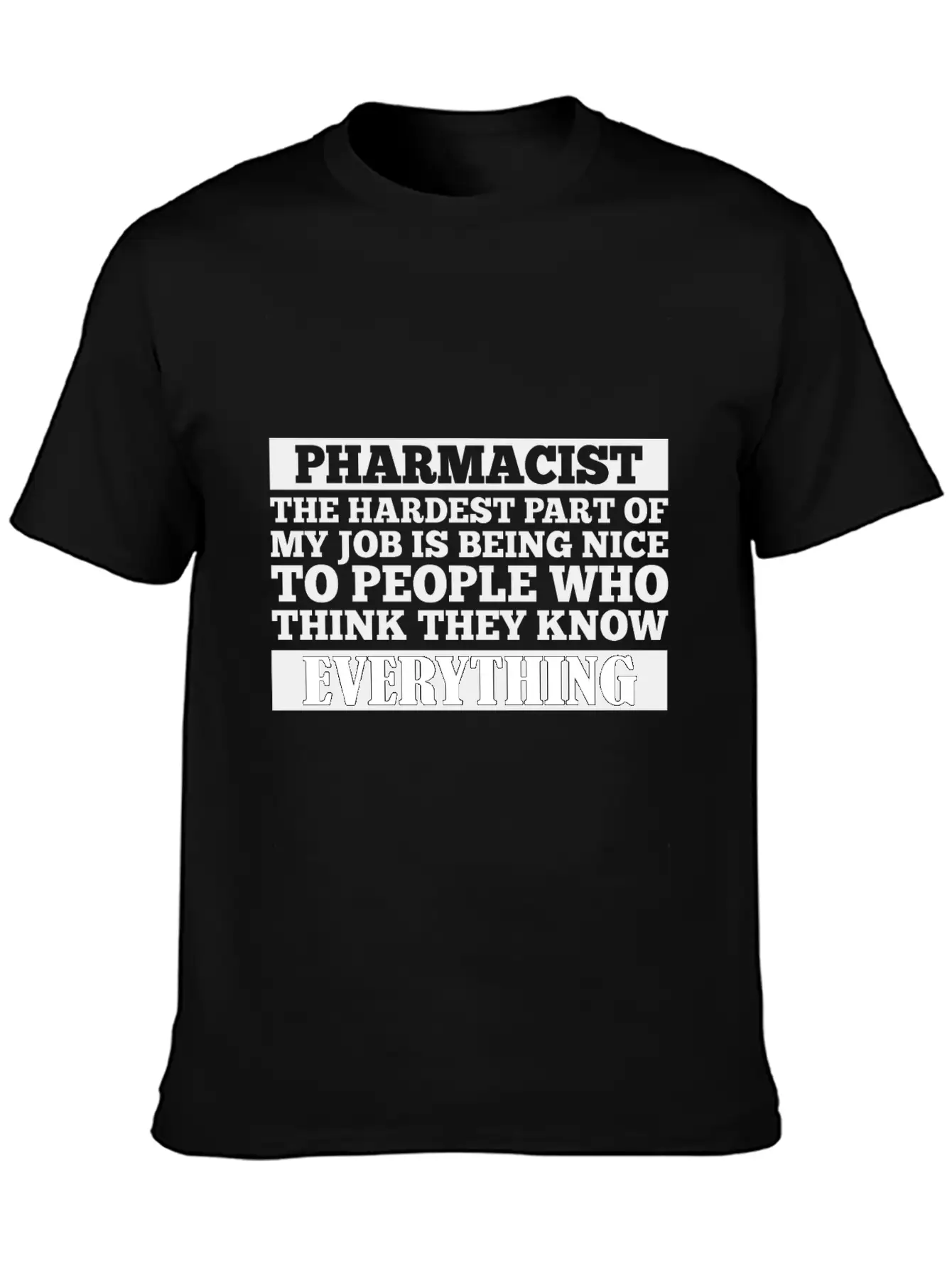 Pharmacist The Hardest Part Of My Job Unisex Casual T-Shirt – Clean Design For Daily Comfort