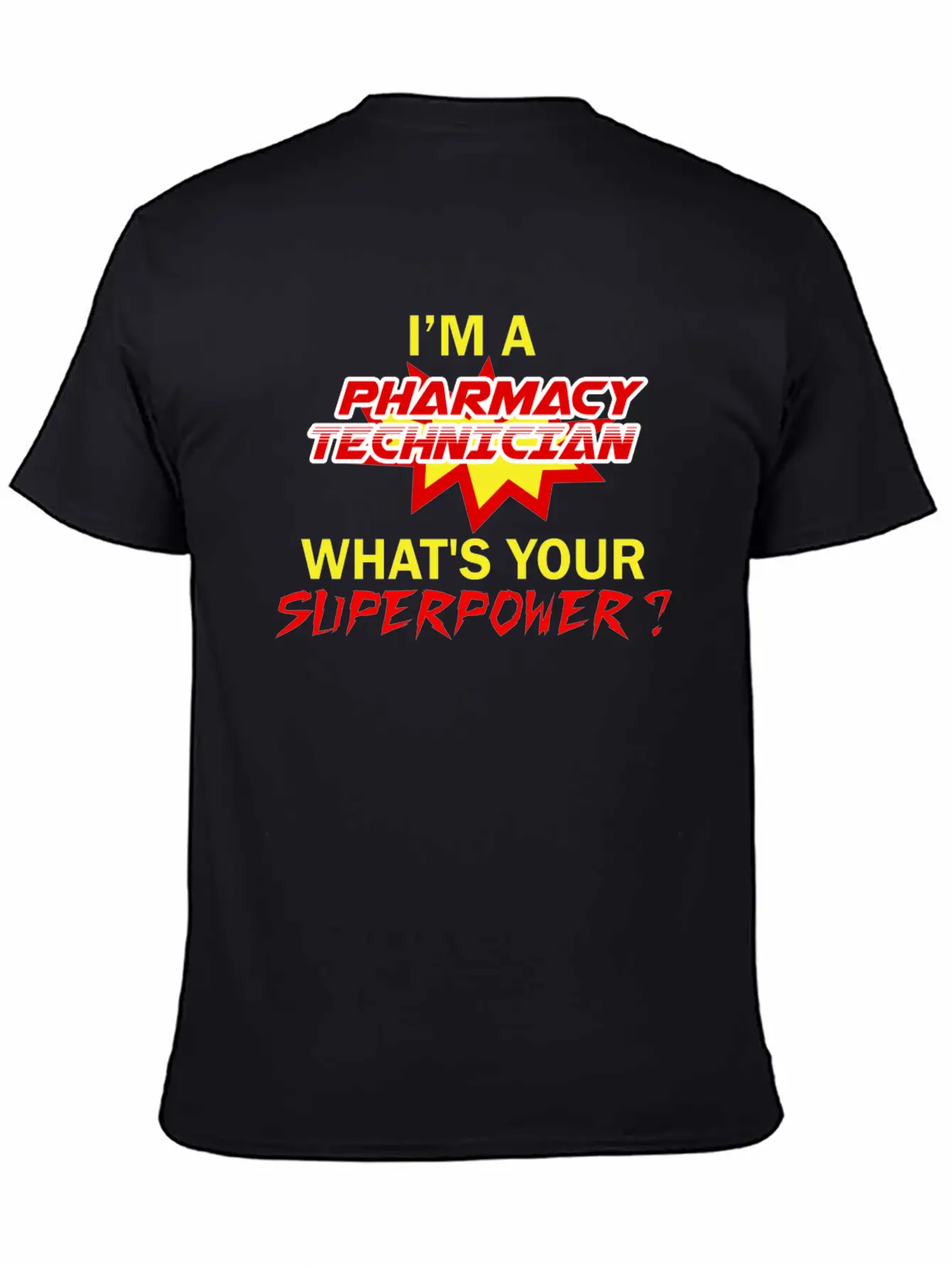 Pharmacy Technician - I'm A Pharmacy Technician Wh Comfortable Minimalist Graphic Tee – Summer Style Essential