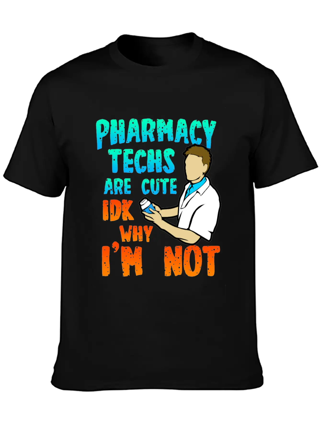 Pharmacy Techs Are Cute Unisex Short Sleeve Soft Cotton T-Shirt – Casual Everyday Wear