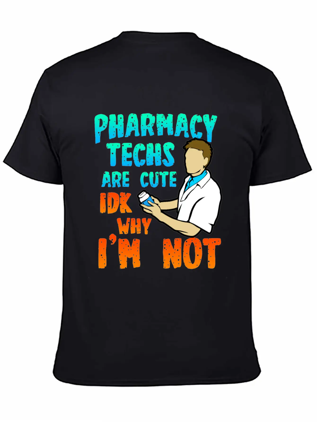 Pharmacy Techs Are Cute Unisex Short Sleeve Soft Cotton T-Shirt – Casual Everyday Wear