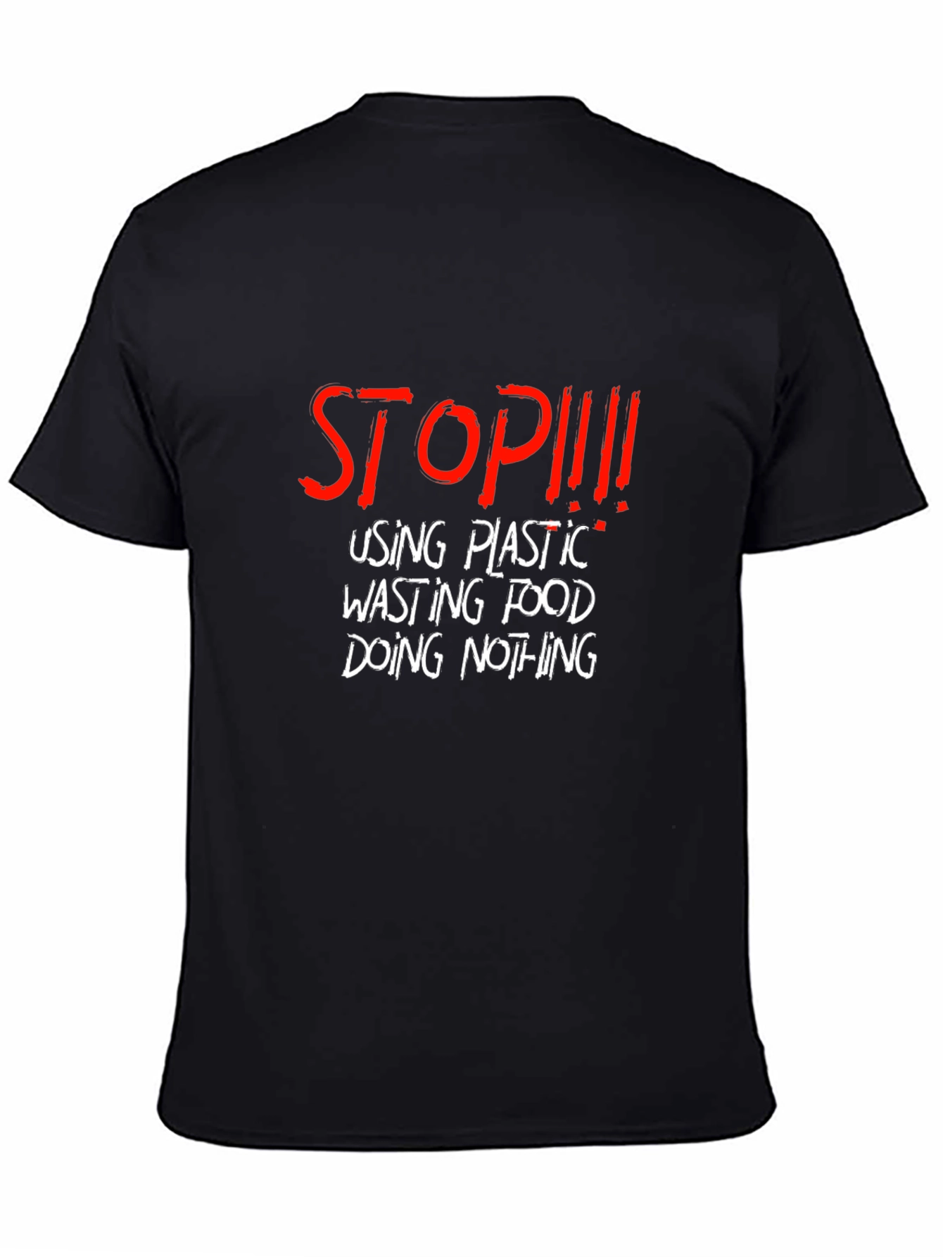 Stop Plastic Waste Slogan T-Shirt