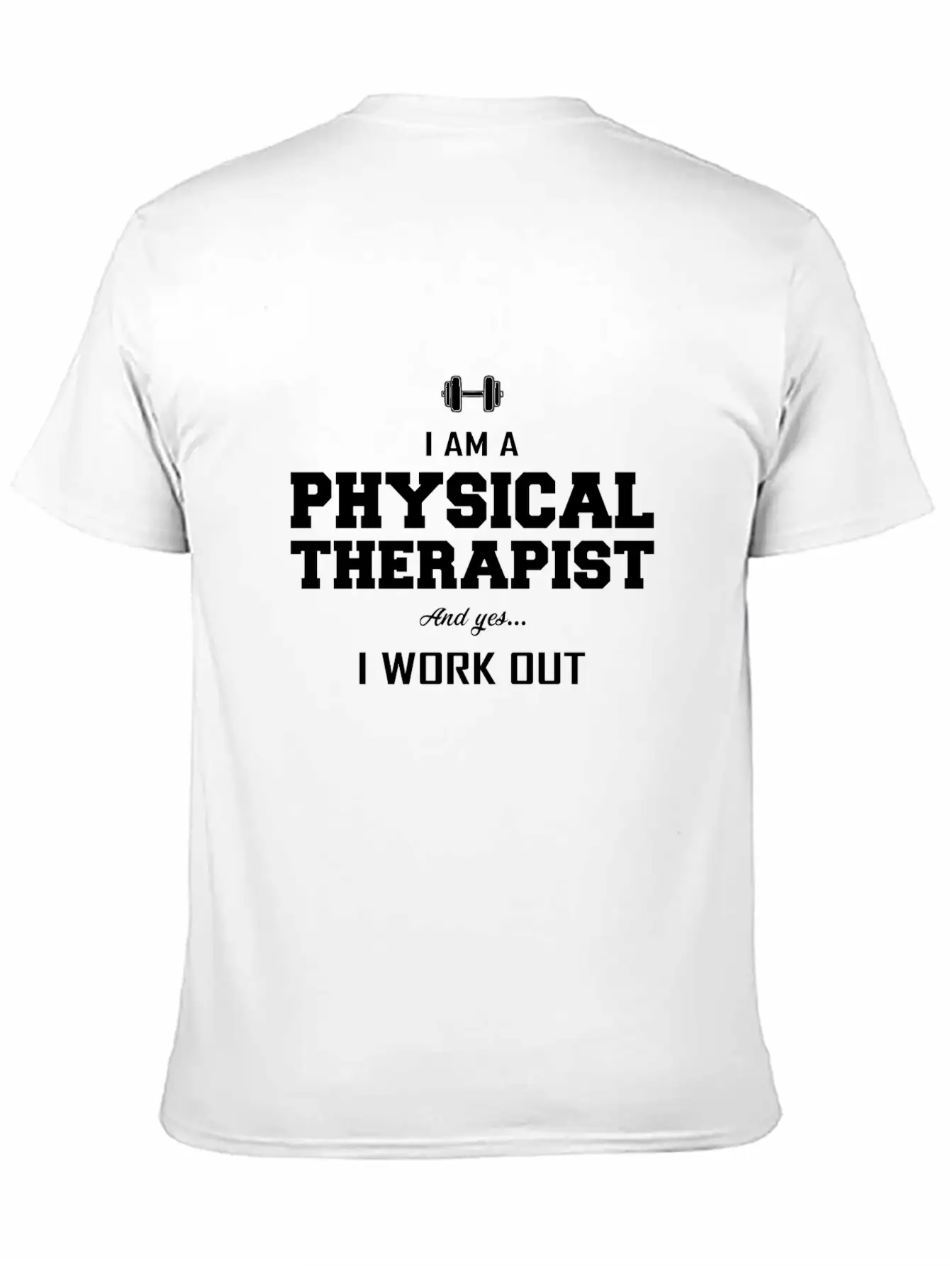 Physiotherapy Physiotherapist Gift Saying Funny Stylish Everyday T-Shirt – Unisex Basic Cotton Tee