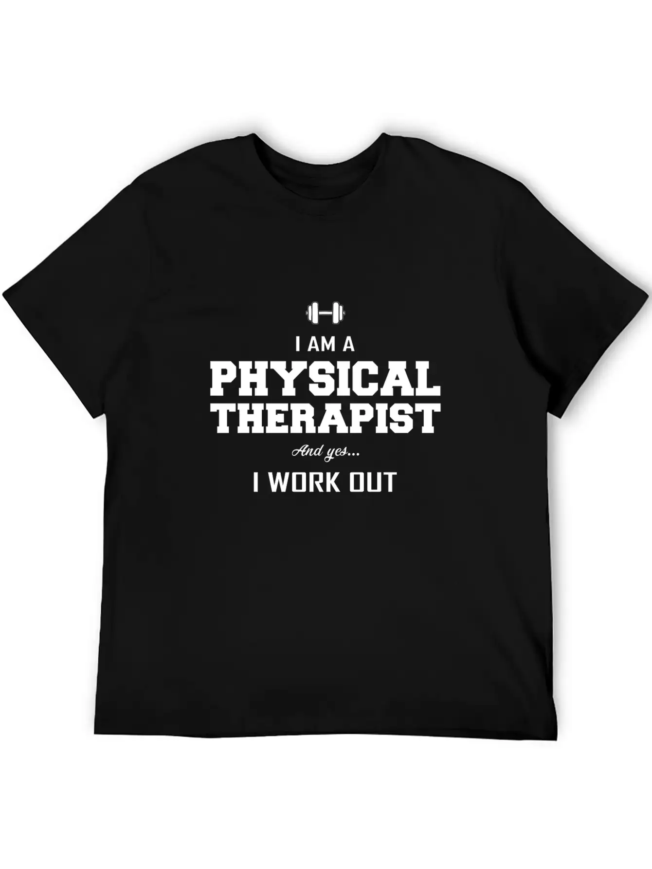 Physiotherapy Physiotherapist Gift Saying Funny Stylish Everyday T-Shirt – Unisex Basic Cotton Tee
