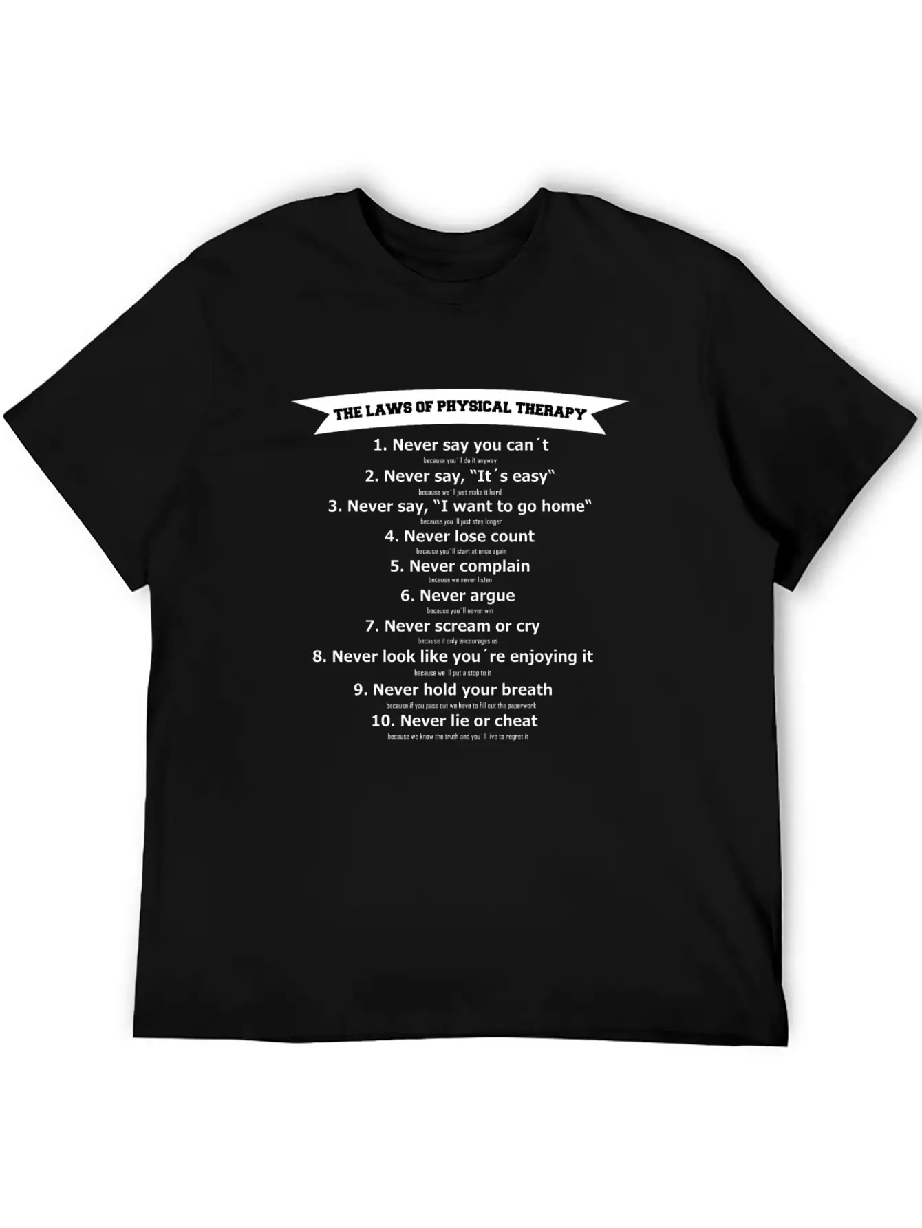 Physiotherapy Physiotherapist Gift Saying Laws Job Unisex Short Sleeve Soft Cotton T-Shirt – Casual Everyday Wear