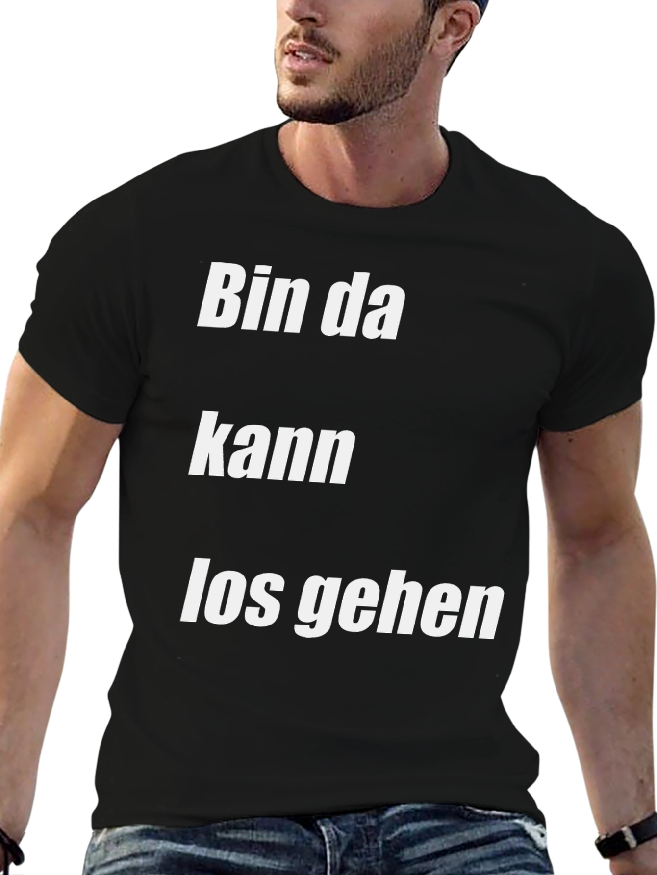 Bin Da Kann Los Gehen Black T-Shirt
