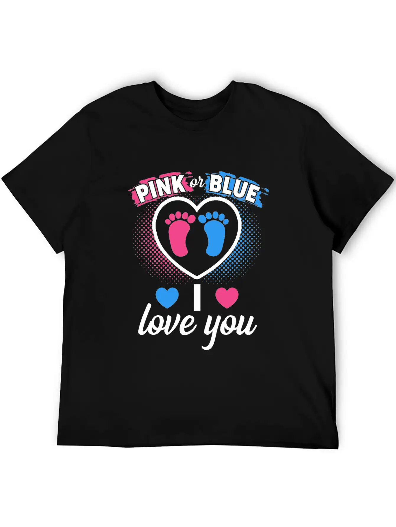 Pink Or Blue I Love You Gender Reveal Baby Shower Stylish Everyday T-Shirt – Unisex Basic Cotton Tee