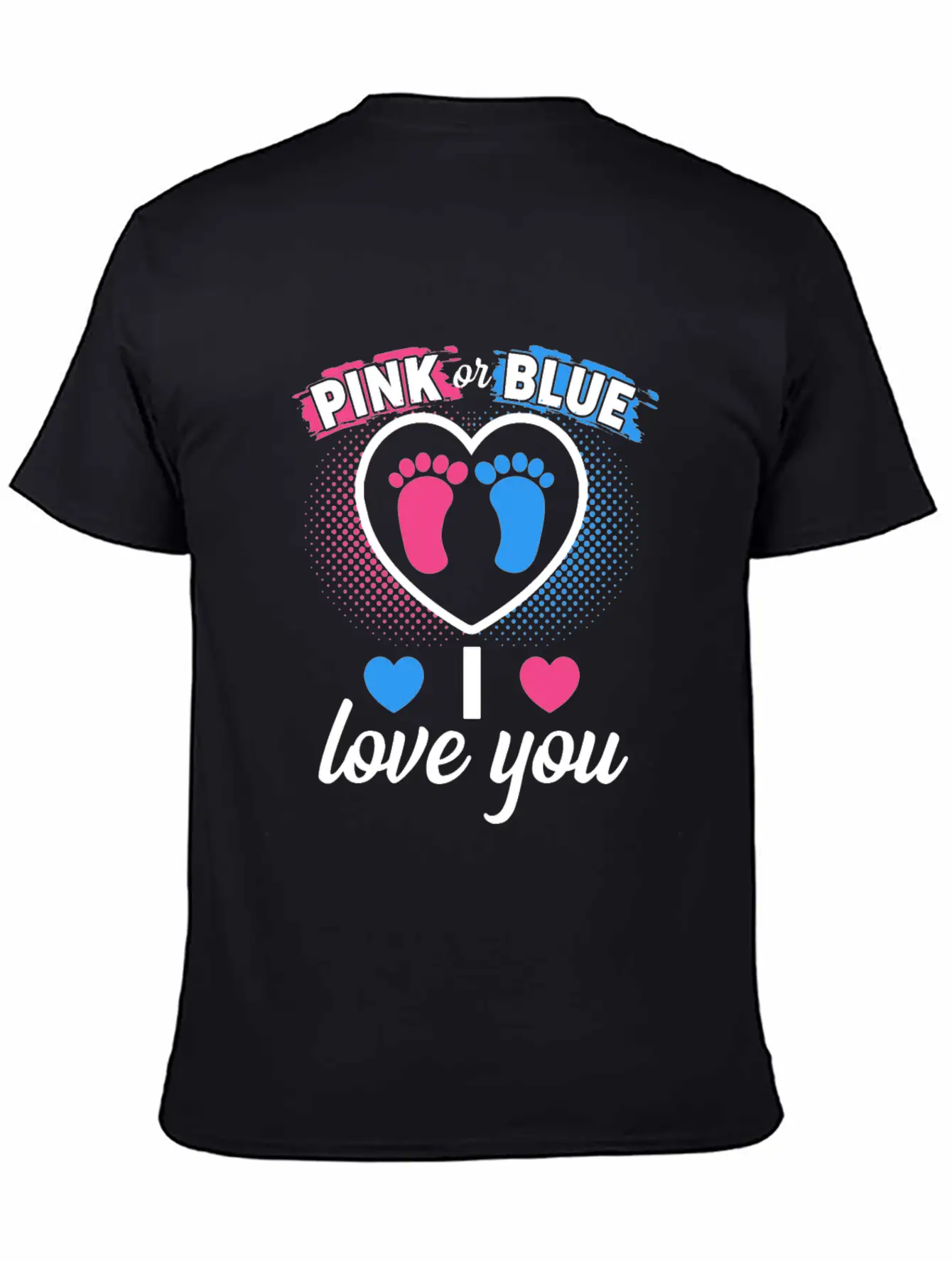Pink Or Blue I Love You Gender Reveal Baby Shower Stylish Everyday T-Shirt – Unisex Basic Cotton Tee