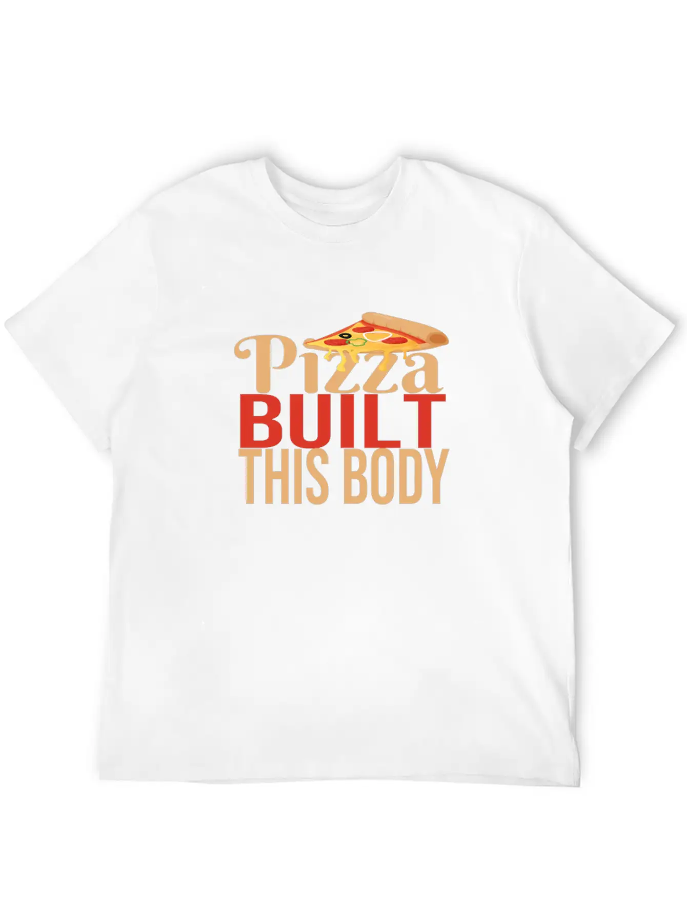 Pizza Built This Body Basic Graphic T-Shirt – Daily Comfort In Soft Cotton