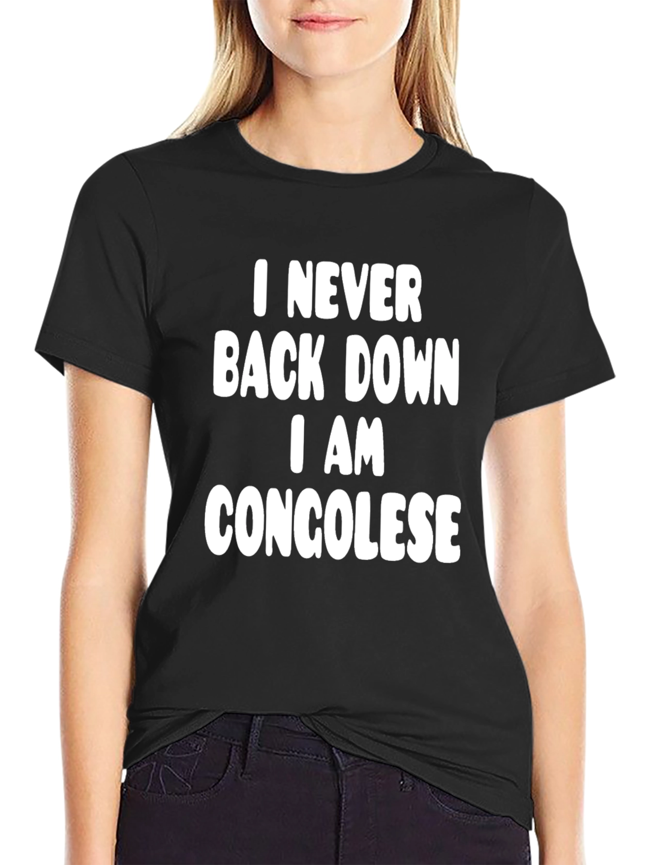 I Never Back Down I Am Congolese T-Shirt