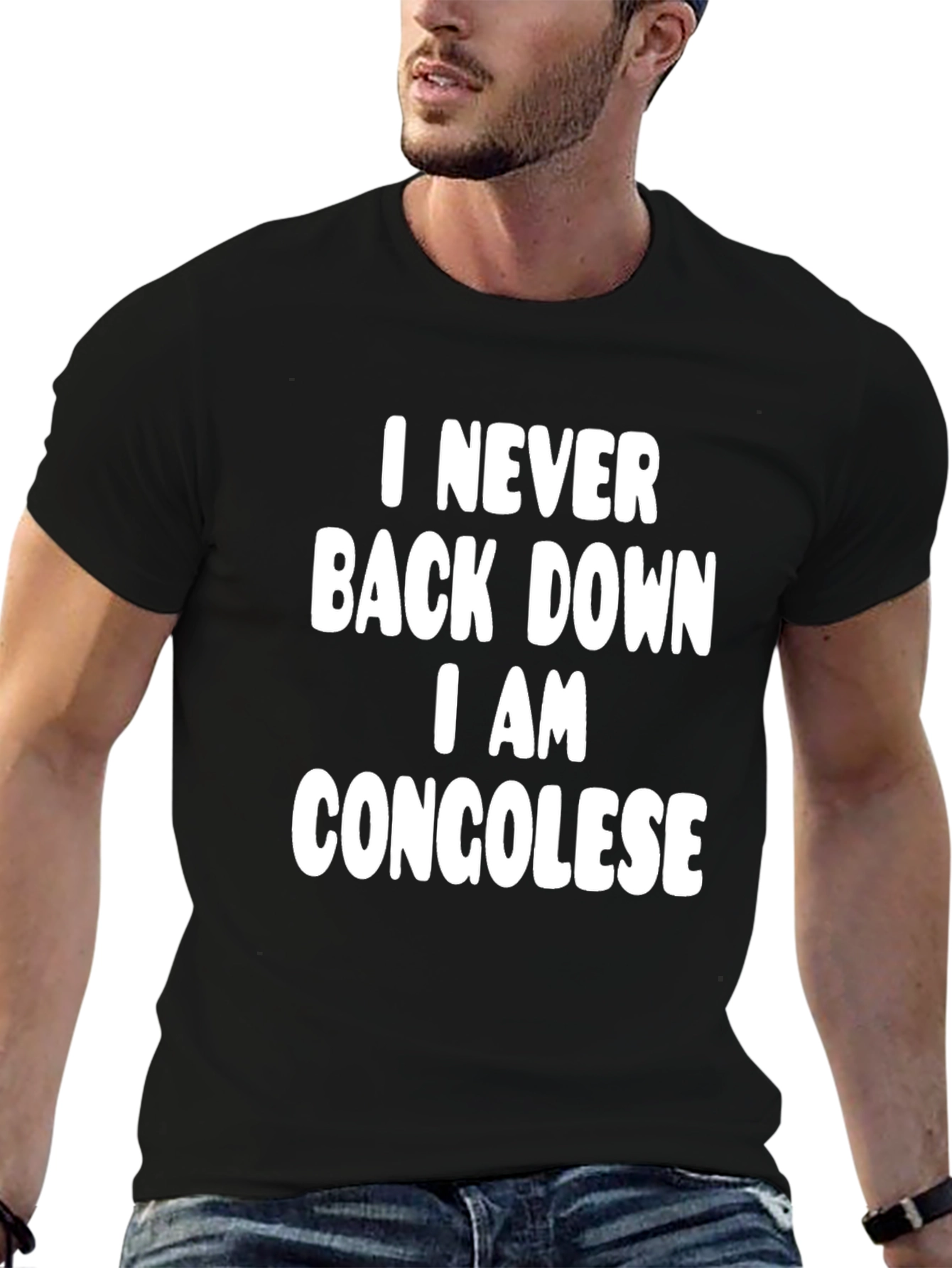 I Never Back Down I Am Congolese T-Shirt