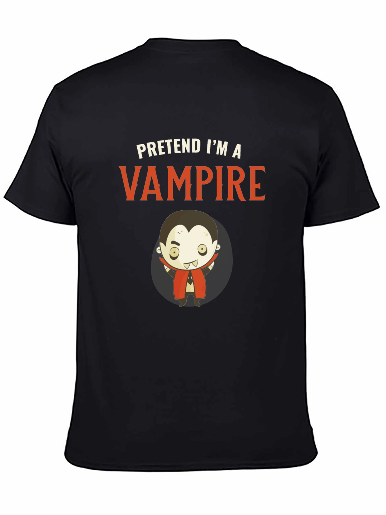 Pretend Im A Vampire - Funny Halloween T-Shirt