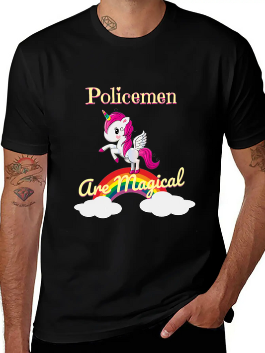 Policemen Are Magical Unisex Short Sleeve Soft Cotton T-Shirt – Casual Everyday Wear