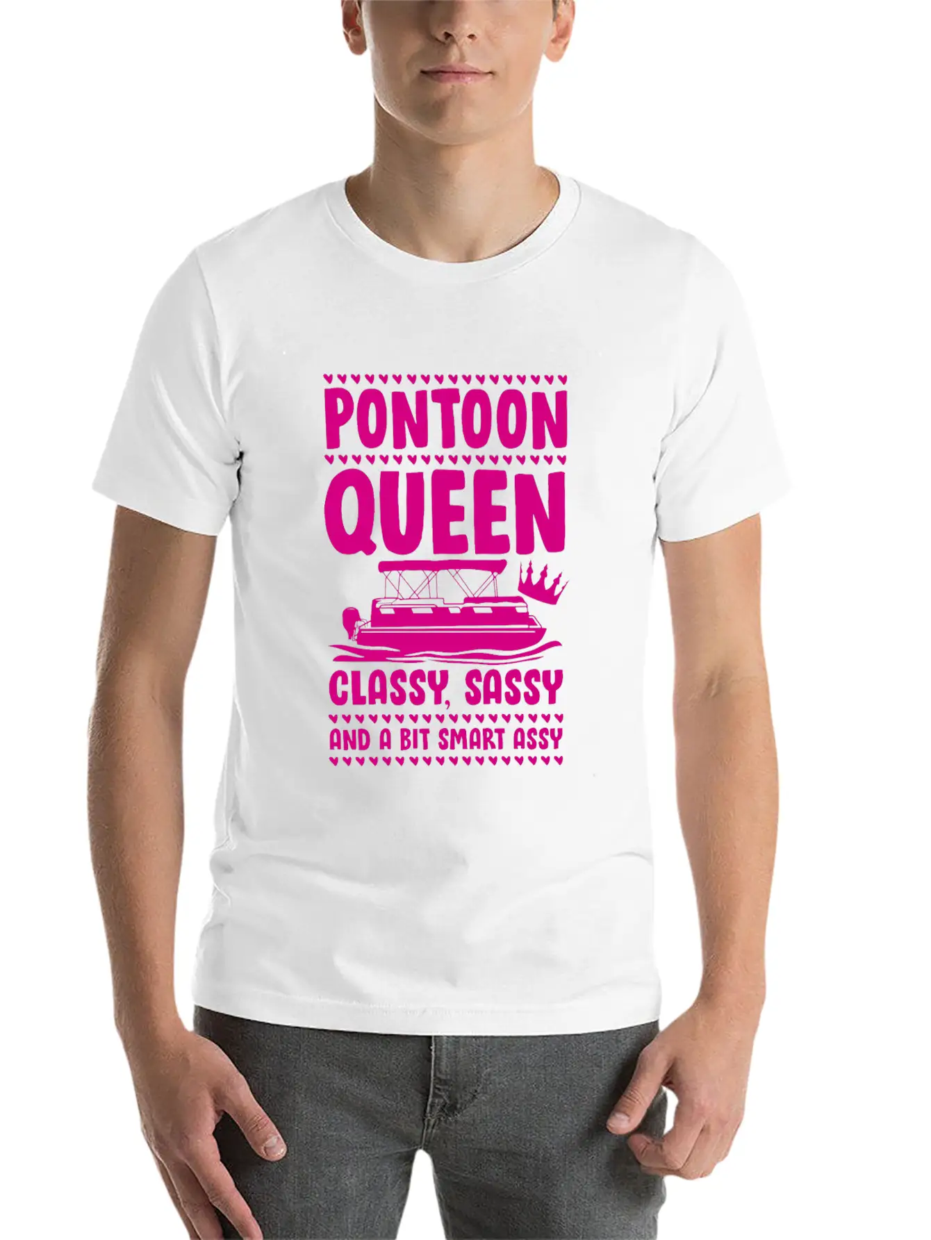 Pontoon Queen Classy Sassy Assy Unisex Short Sleeve Soft Cotton T-Shirt – Casual Everyday Wear