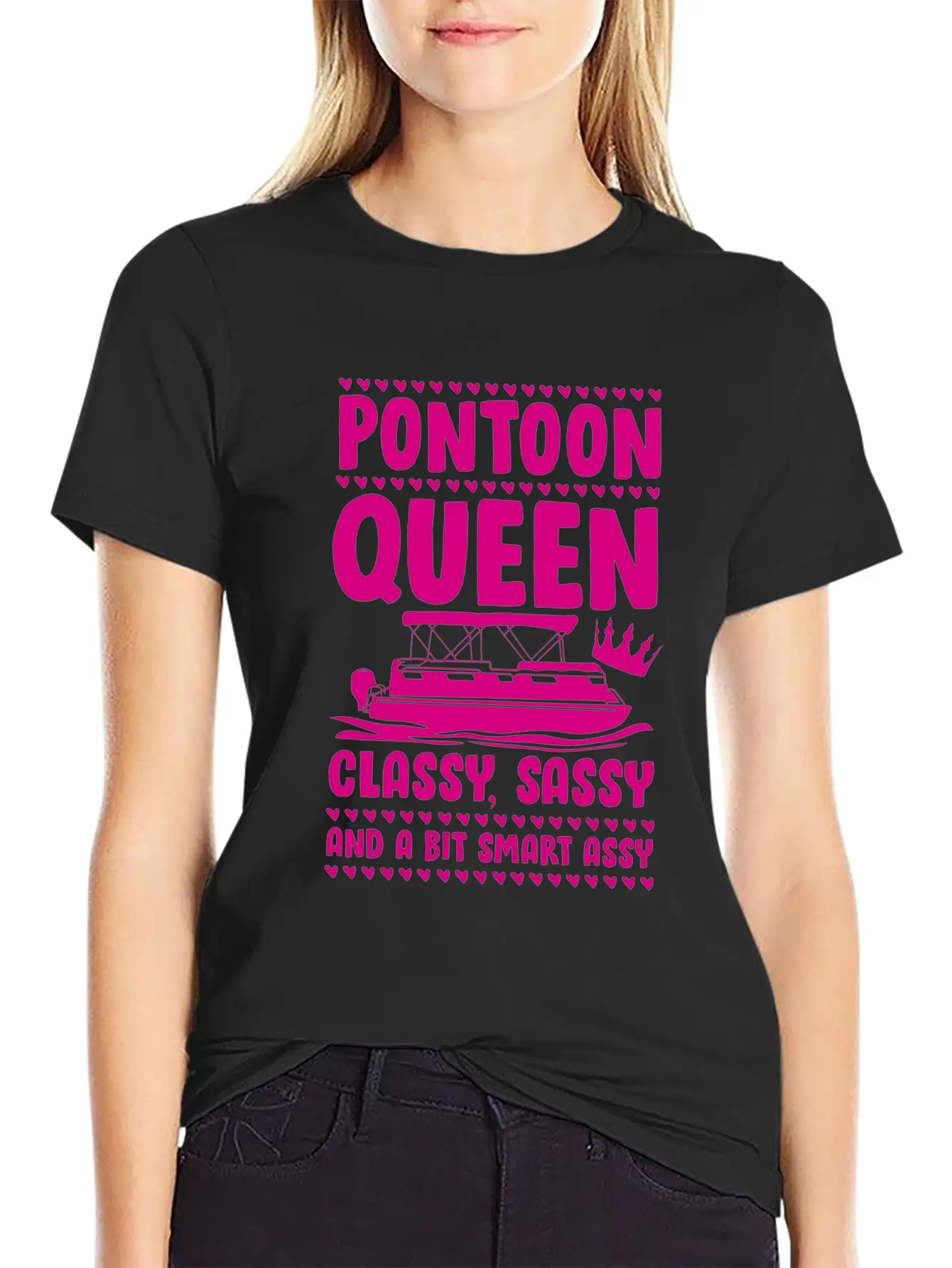 Pontoon Queen Classy Sassy Assy Unisex Short Sleeve Soft Cotton T-Shirt – Casual Everyday Wear